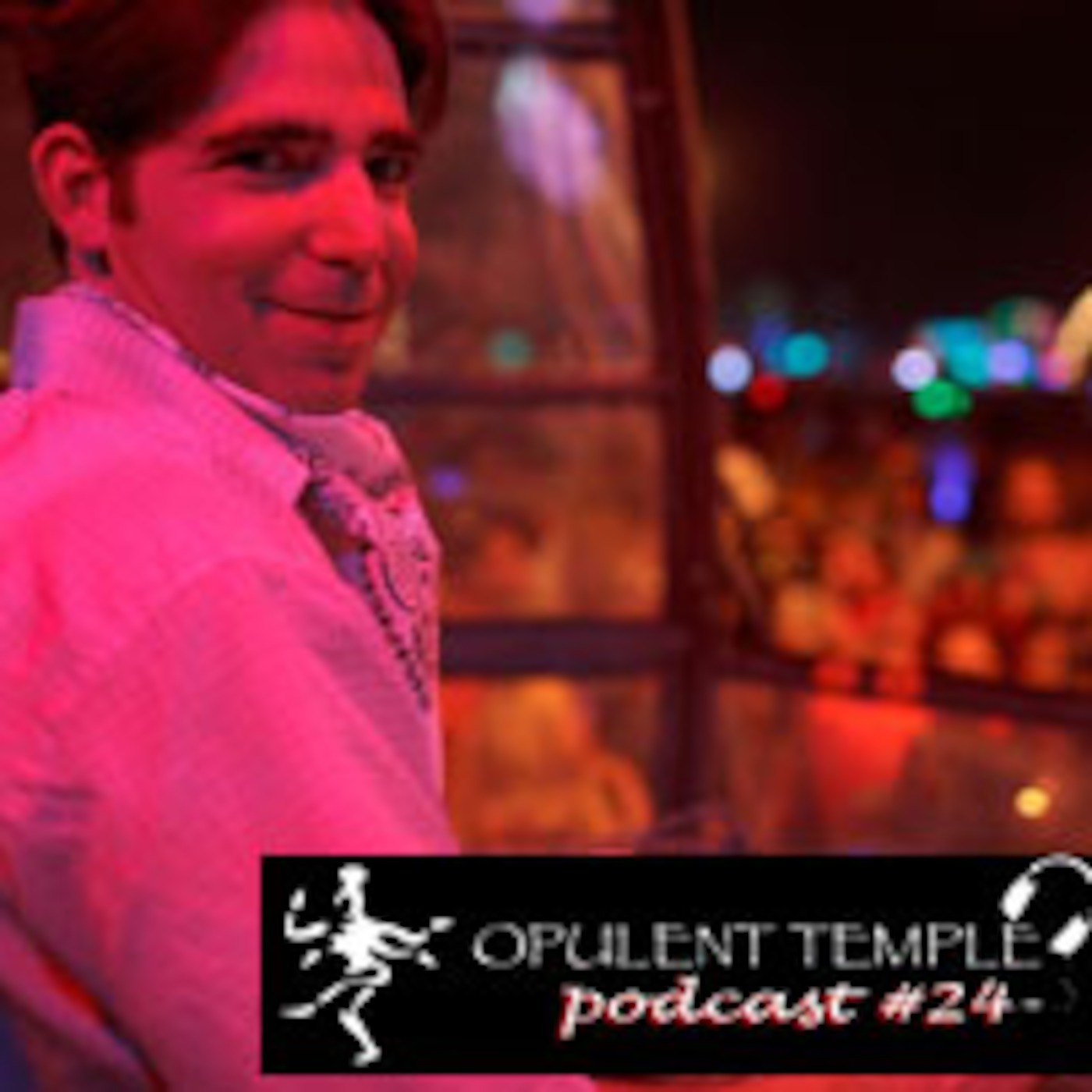 Opulent Temple Podcast #24 - Atum live Thursday Night at Burning Man 2009 episode artwork