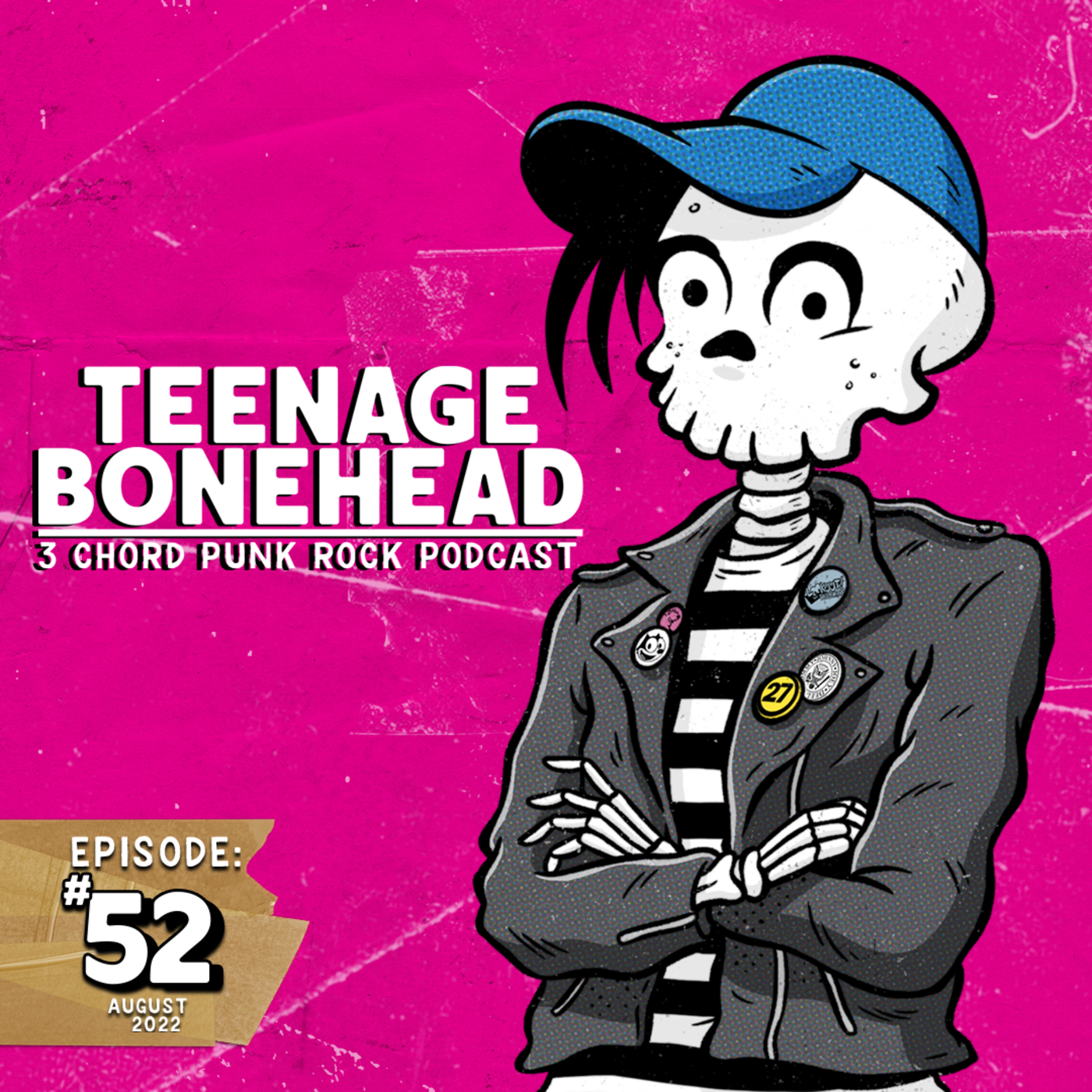 Episode 52: Teenage Bonehead Episode #52