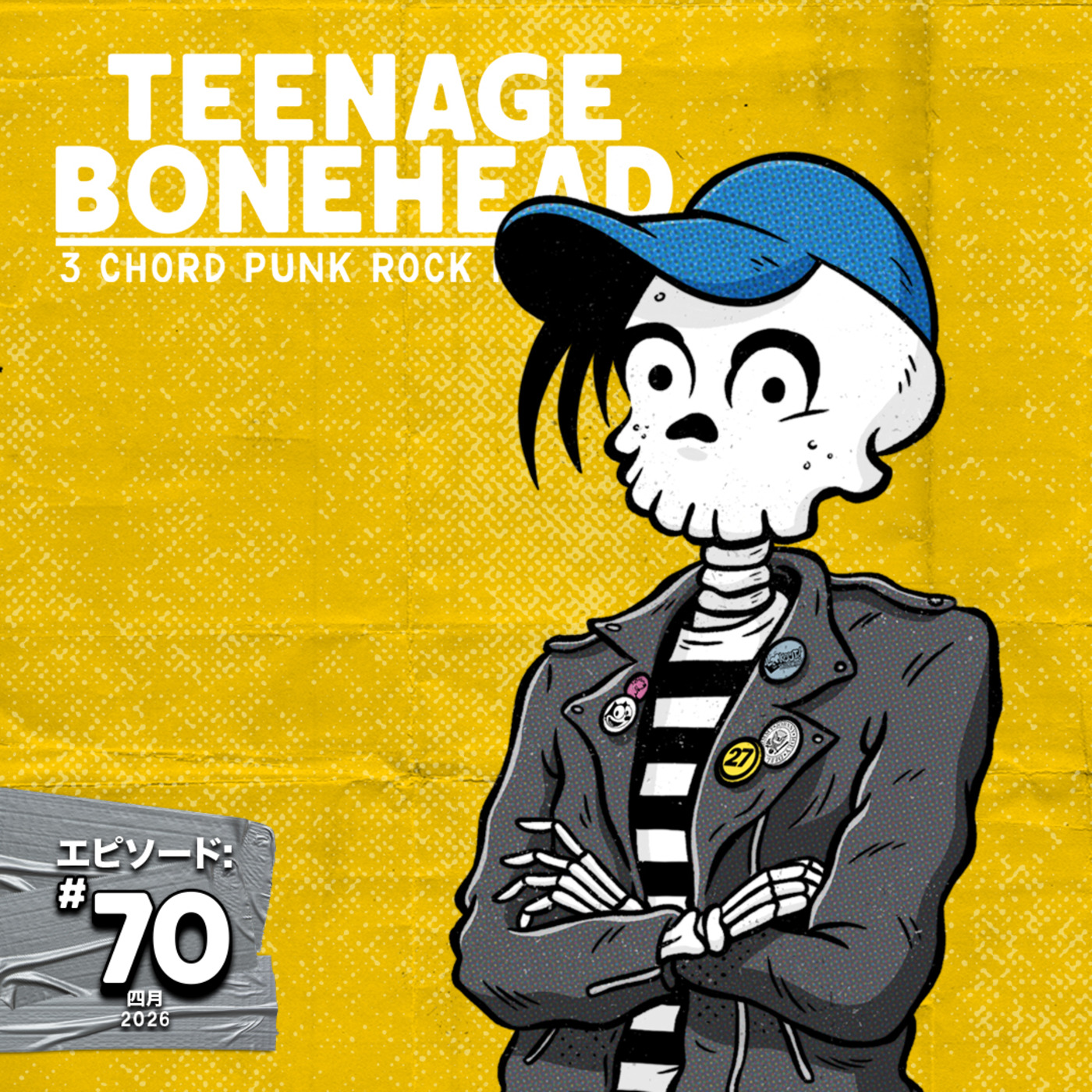 Episode 70: Teenage Bonehead Episode #70 April 2026