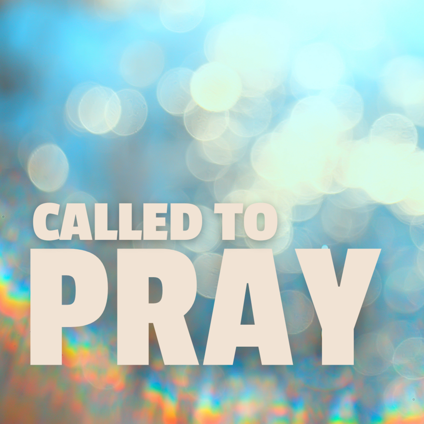 Episode 139: Called to Pray - Part 6 episode artwork