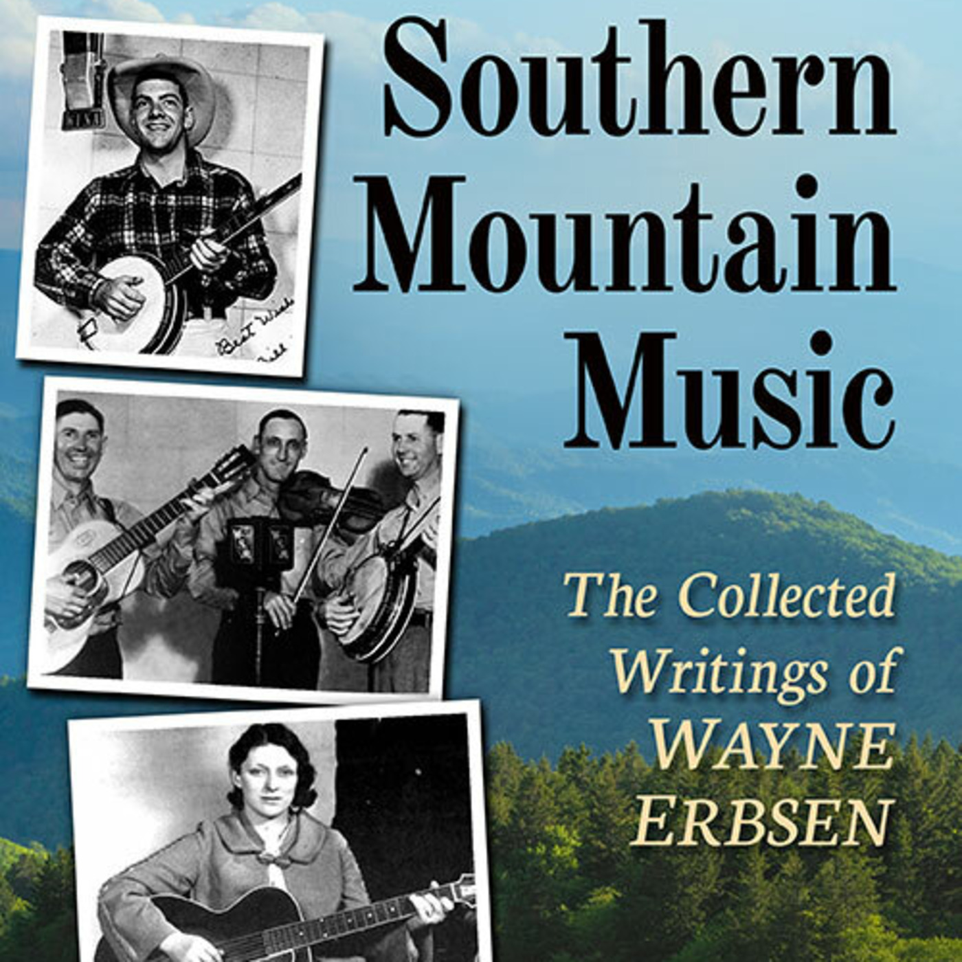 Episode 11: Wayne Erbsen: Telling the Stories of "Southern Mountain Music"