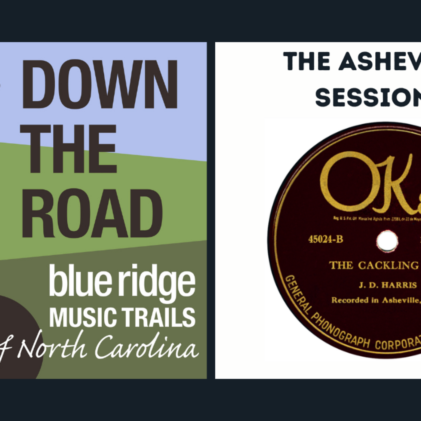 Episode 1: Music From the Land of the Sky: The 1925 Asheville Sessions (Part One) episode artwork