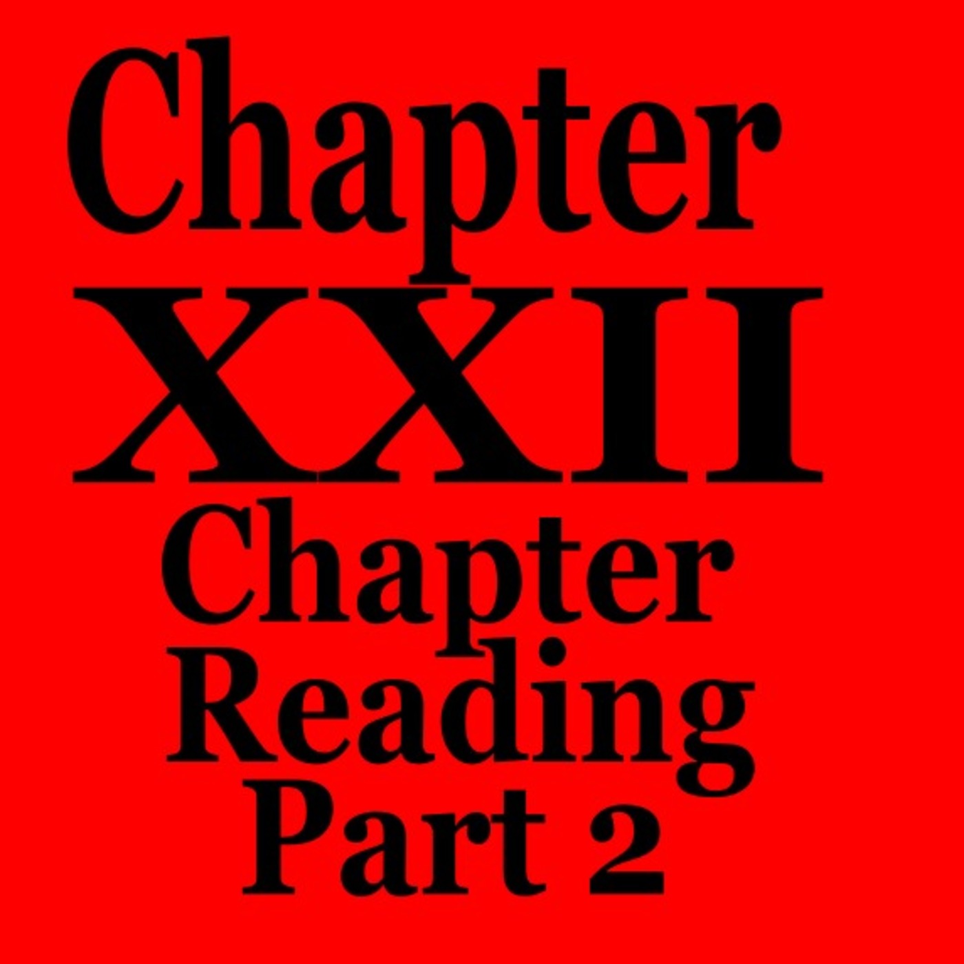 Episode 23 – Part 2 Chapter Reading (Part 2) of Chapter XXII Tertium Organum by P.D. Ouspensky