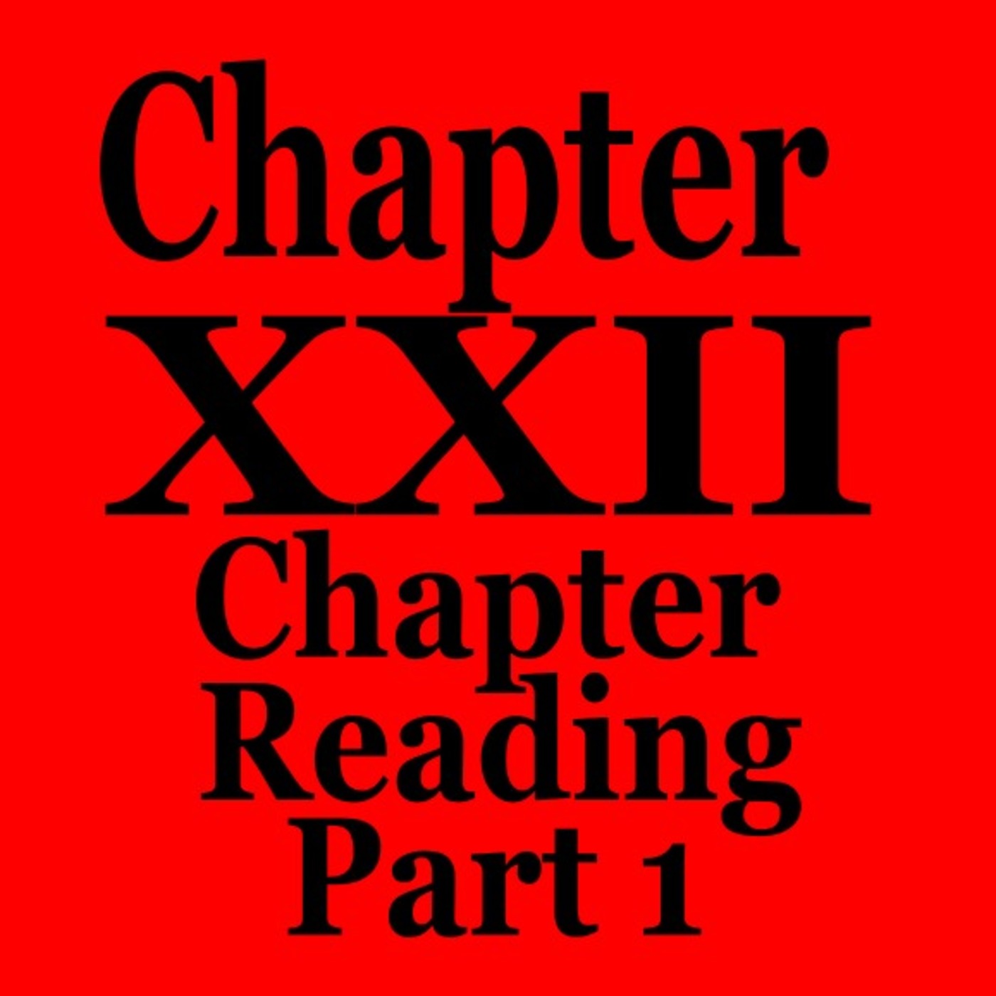 Episode 23 Part 1 Chapter Reading (Part 1) of Chapter XXII Tertium Organum by P.D. Ouspensky