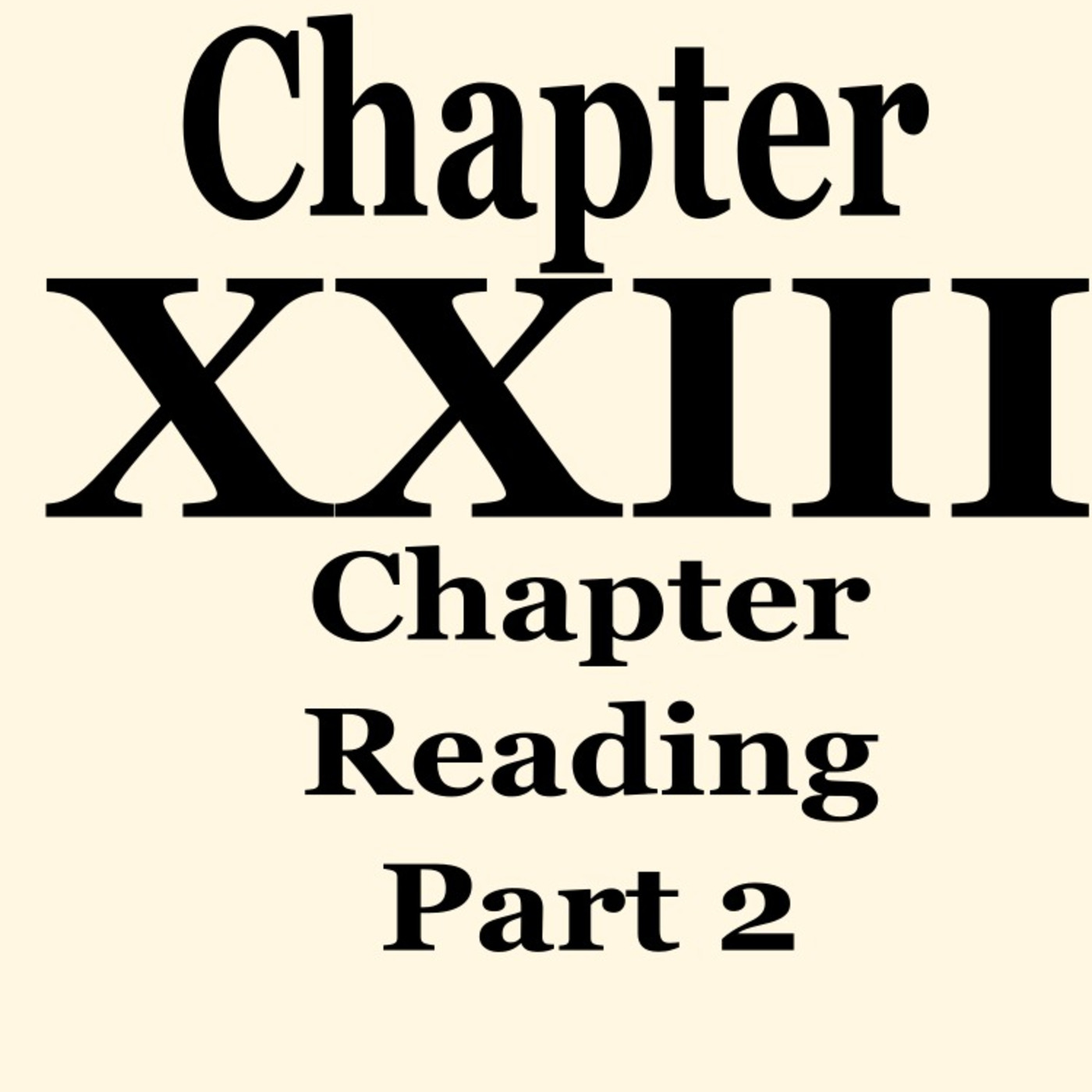 Episode 80: Episode 24 – Part 3 Chapter Reading (Part 2) of Chapter XXIII Tertium Organum by P.D. Ouspensky