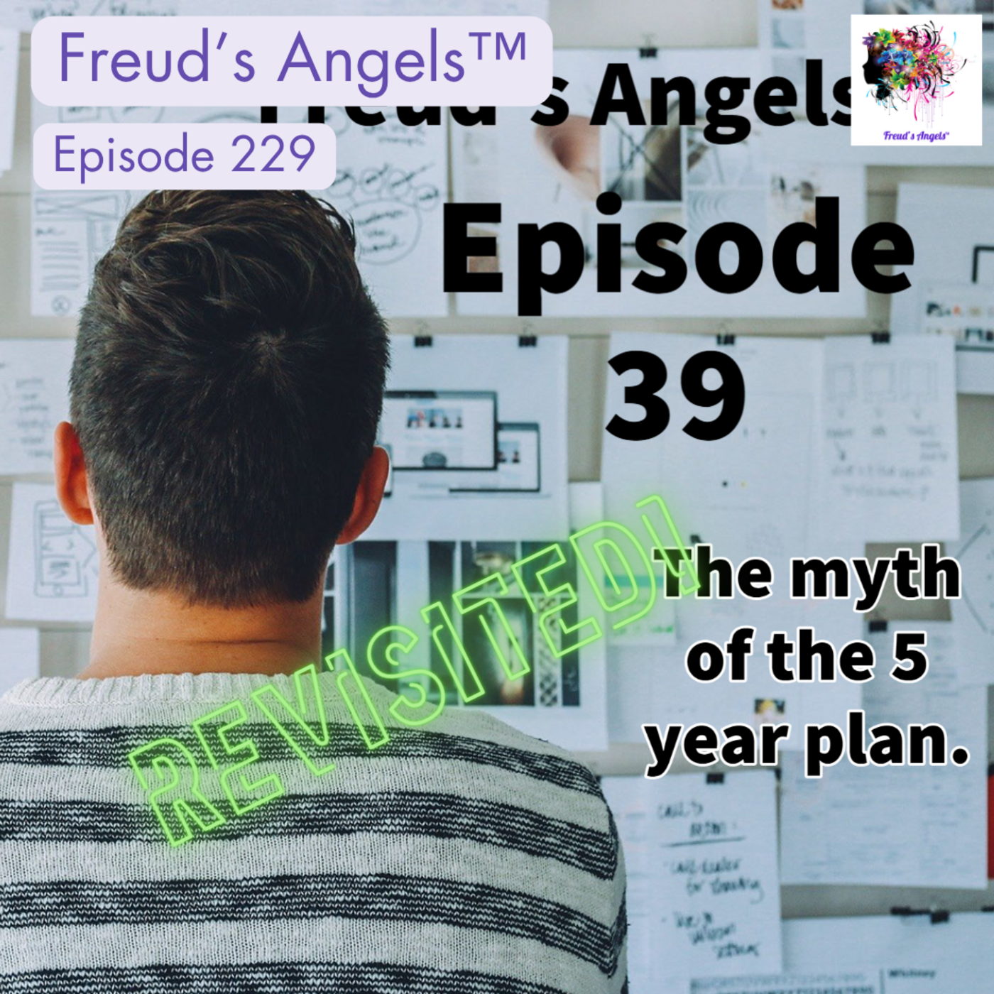 Episode 229: Myth of the 5 Year Plan: REVISITED episode artwork