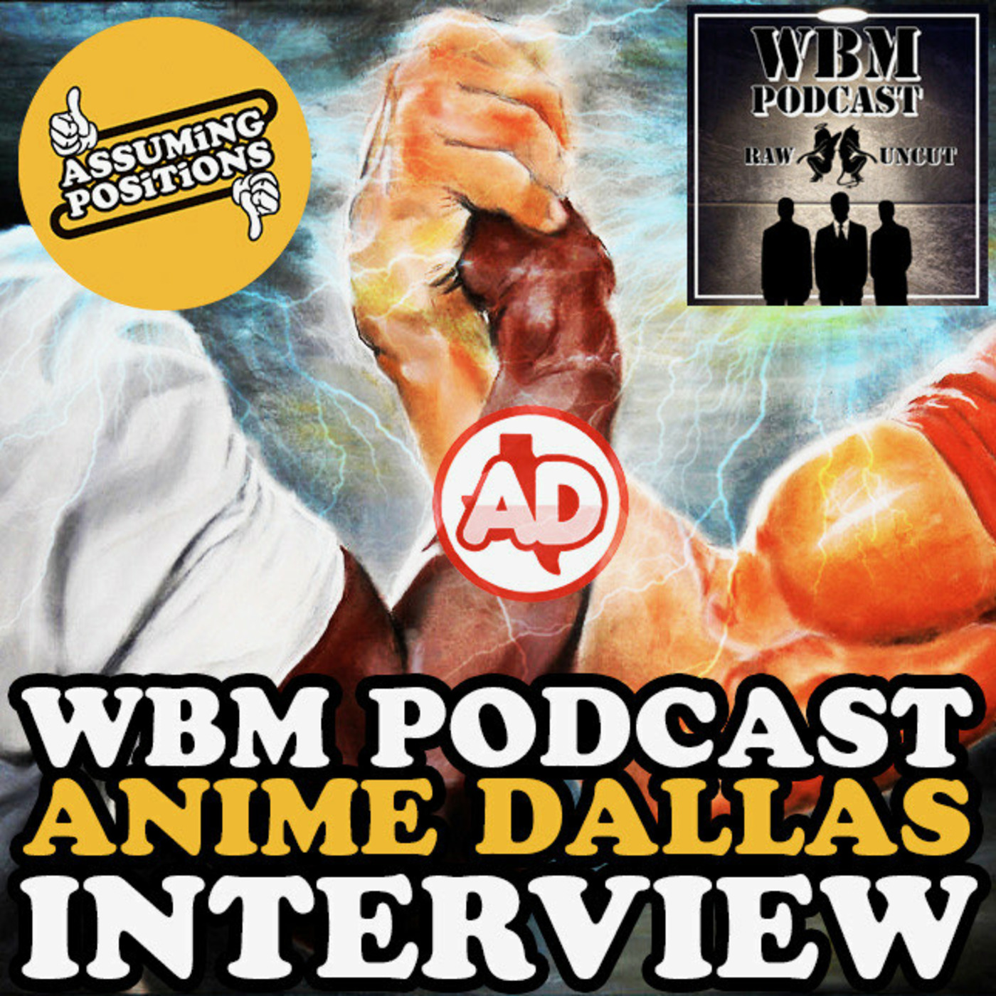 Episode 285: Episode 285: WBM PODCAST Interview @ Anime DALLAS