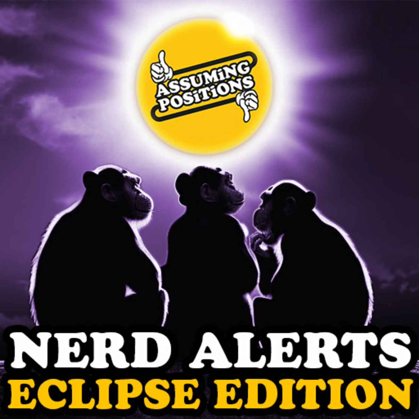 Episode 302: Episode 302: Nerd Alerts ECLIPSE EDITION!