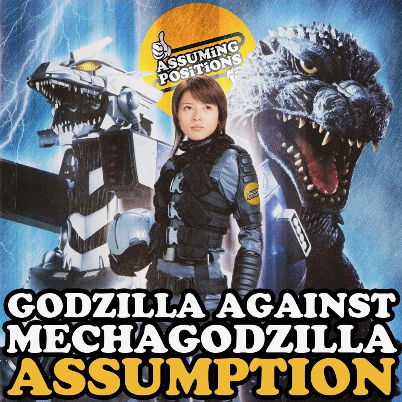 Episode 310: Episode 310: Godzilla Against MechaGodzilla ASSUMPTION