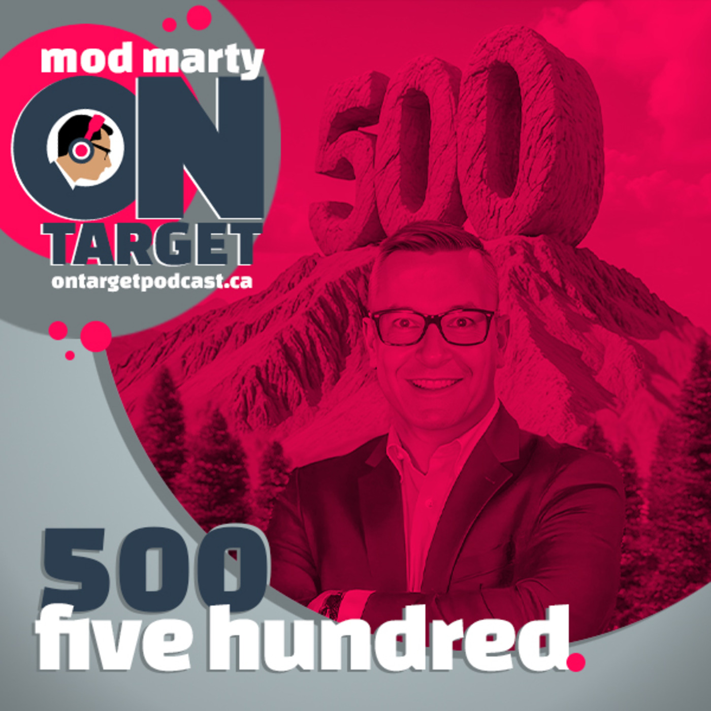 On Target - Episode 500: Five Hundred