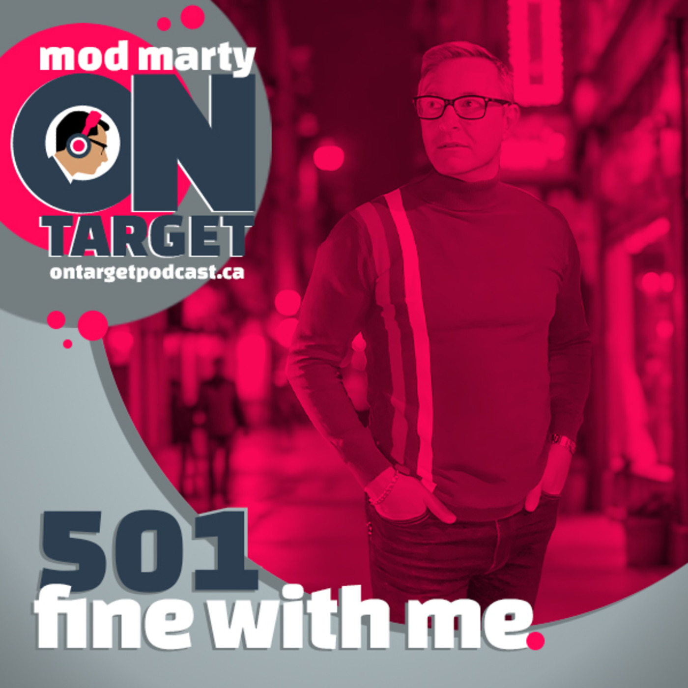 On Target - Episode 501: Fine With Me