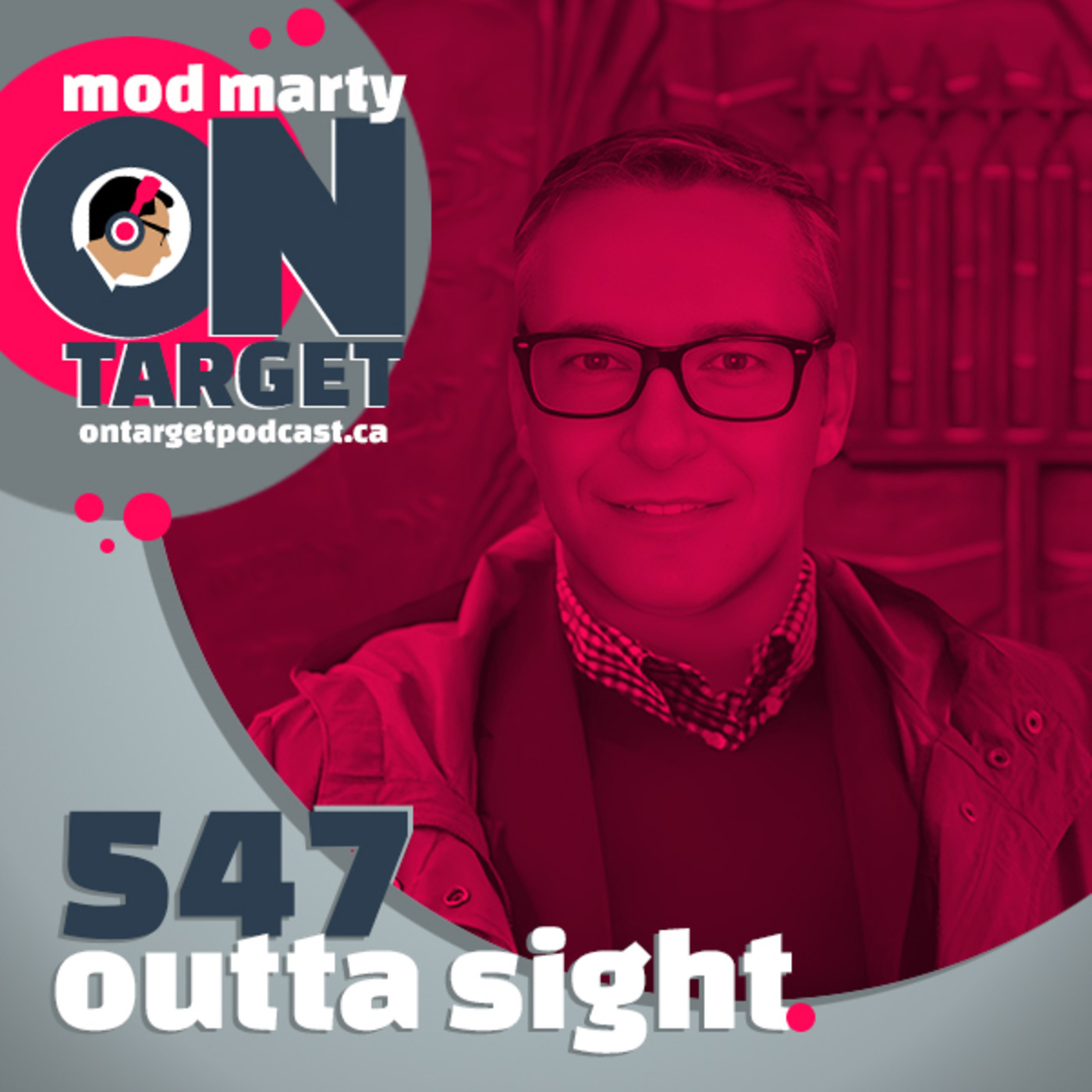 Episode 547: Outta Sight Episode 547: Outta Sight