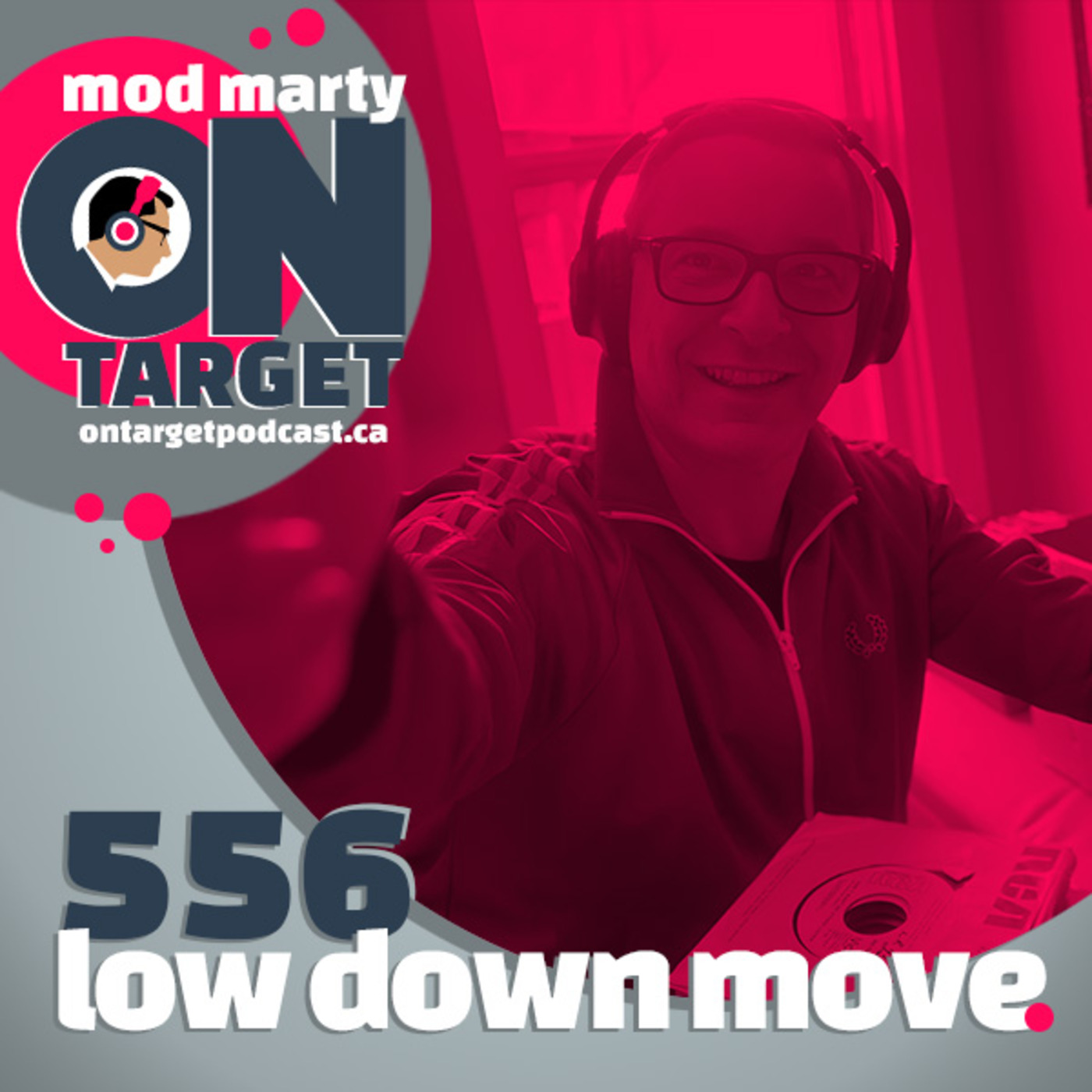Episode 556: Low Down Move