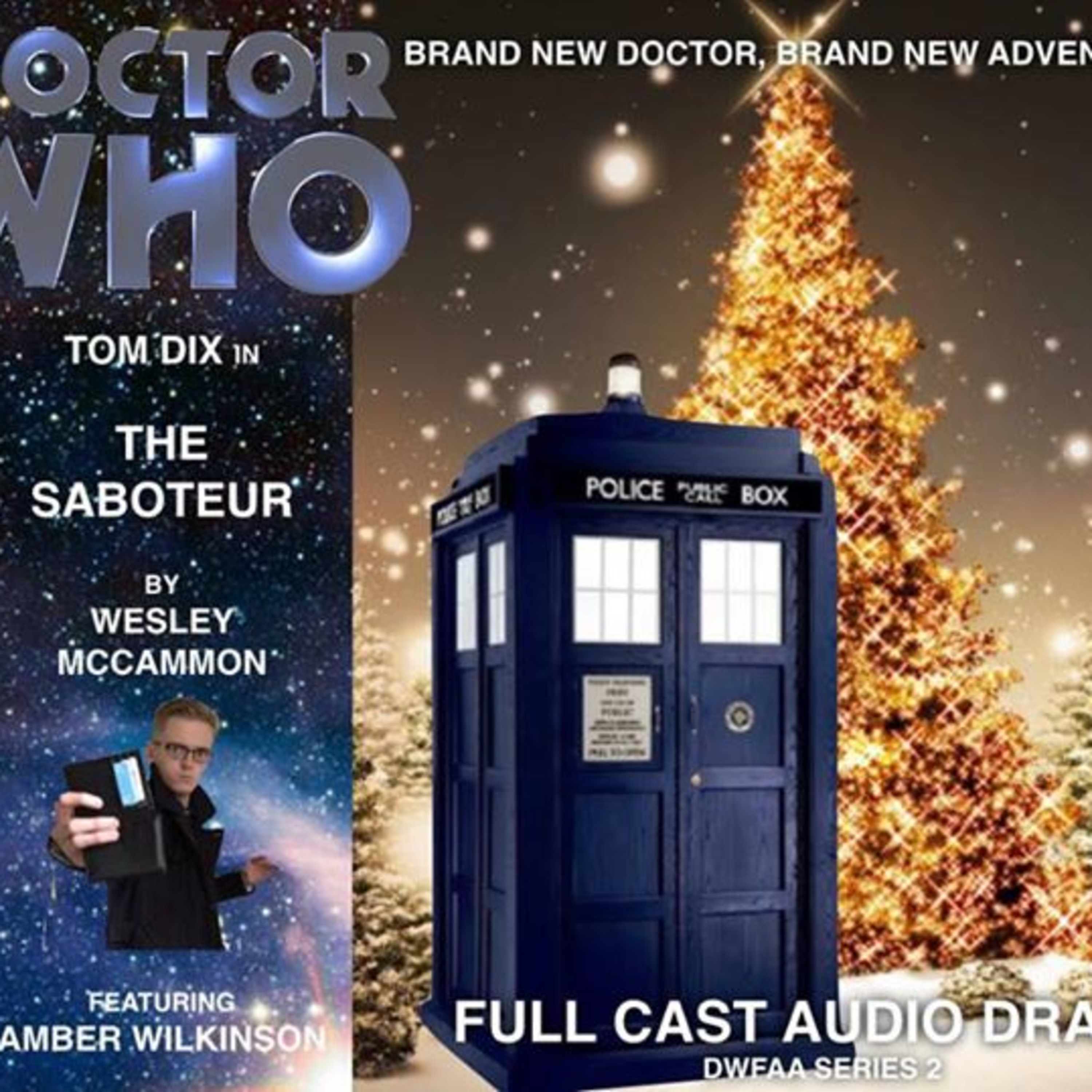 DOCTOR WHO: The Saboteur - DWFAA [Fan Film - Audio Drama] Christmas Special 2014
