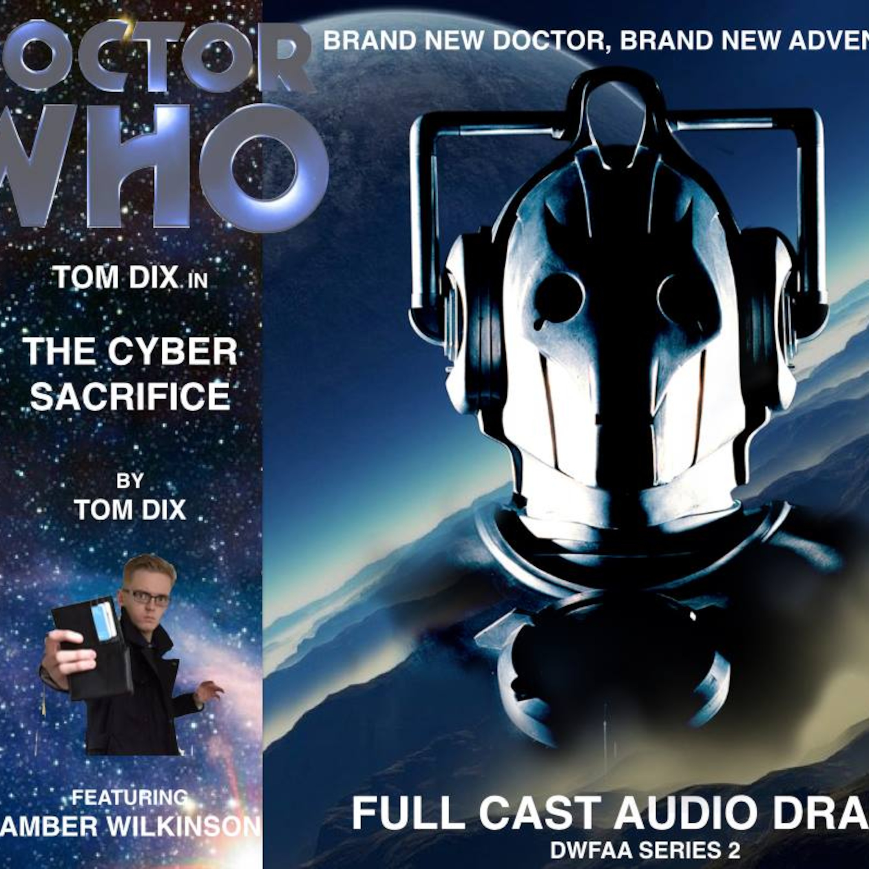 DOCTOR WHO: The Cyber Sacrifice - DWFAA [Fan Film - Audio Drama] S2E2