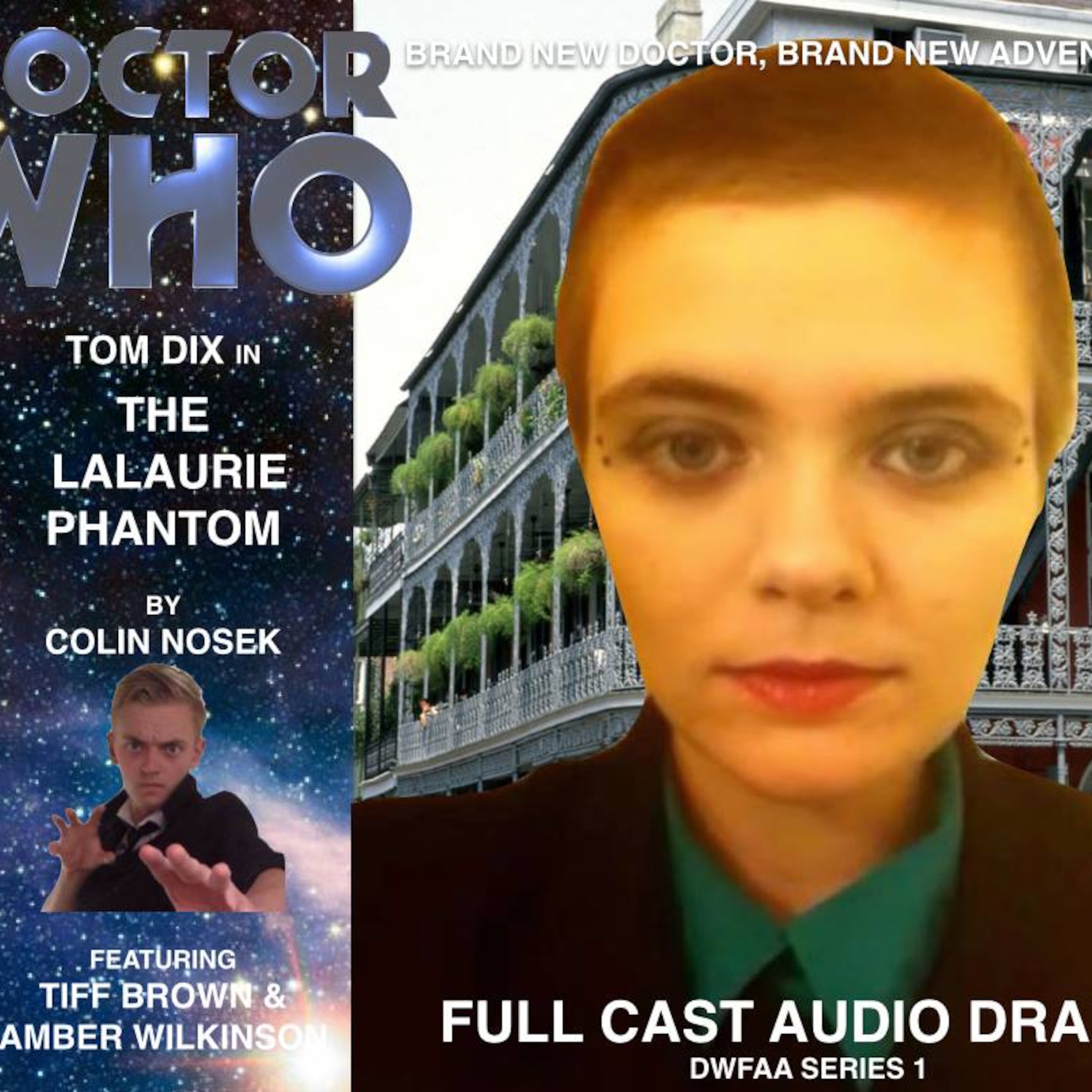 DOCTOR WHO: The LaLaurie Phantom - DWFAA [Fan Film - Audio Drama] S1E5