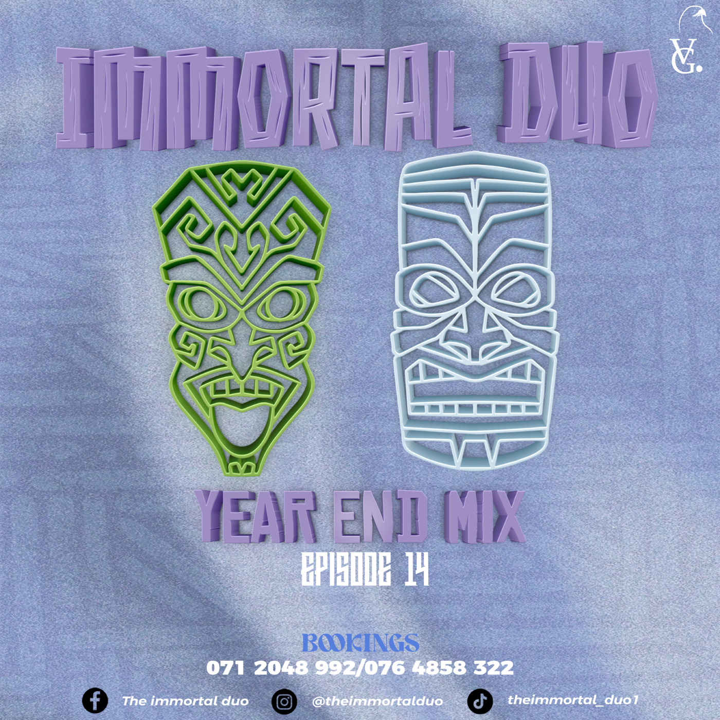 Episode 14: THE IMMORTAL DUO EPISODE 14 (EXCLUSIVE EDITION) [YEAR END MIX]