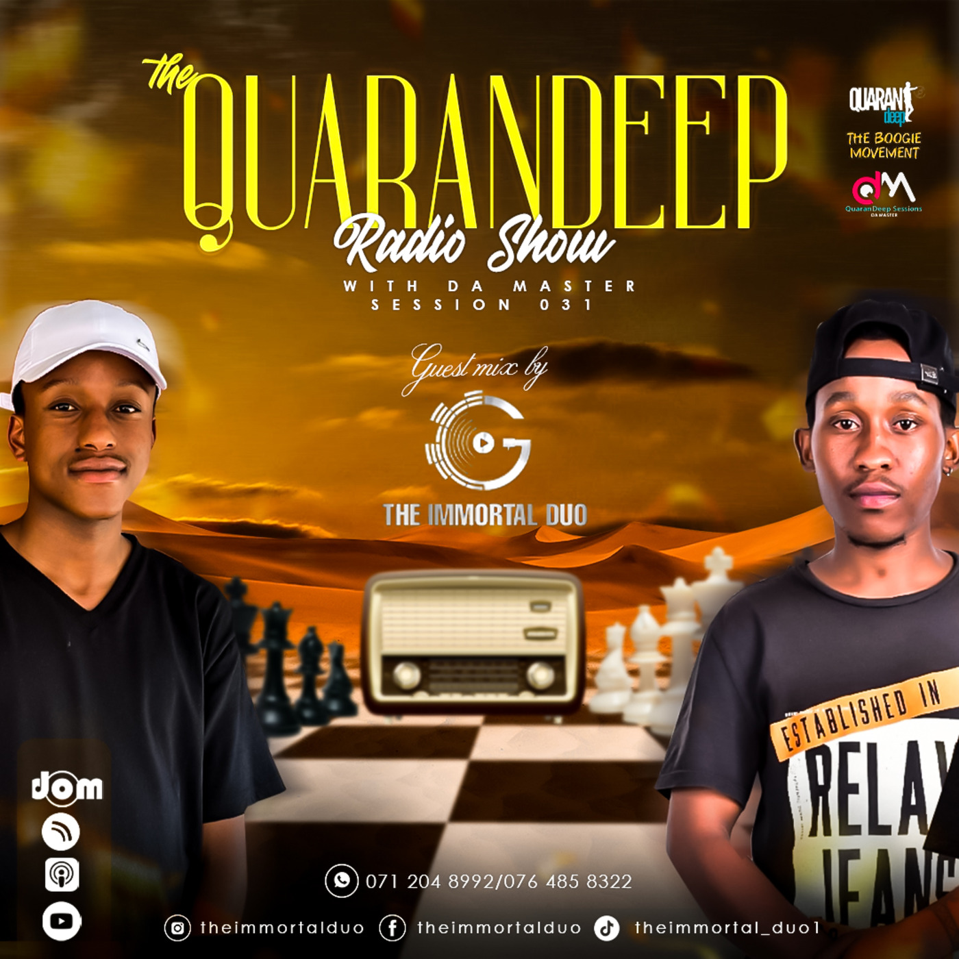 THE QUARANDEEP RADIO SHOW WITH DA MASTER SESSION 031 (GUEST MIX BY THE IMMORTAL DUO)