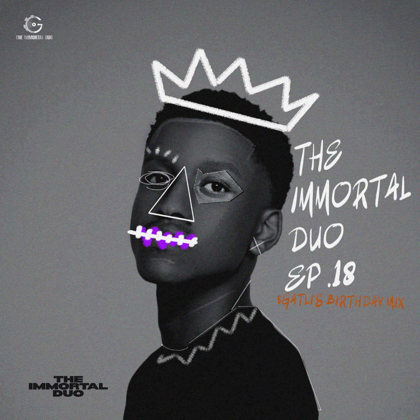 Episode 18: EPISODE 18 (SGATLI'S BIRTHDAY MIX) [EXCLUSIVE EDITION] episode artwork