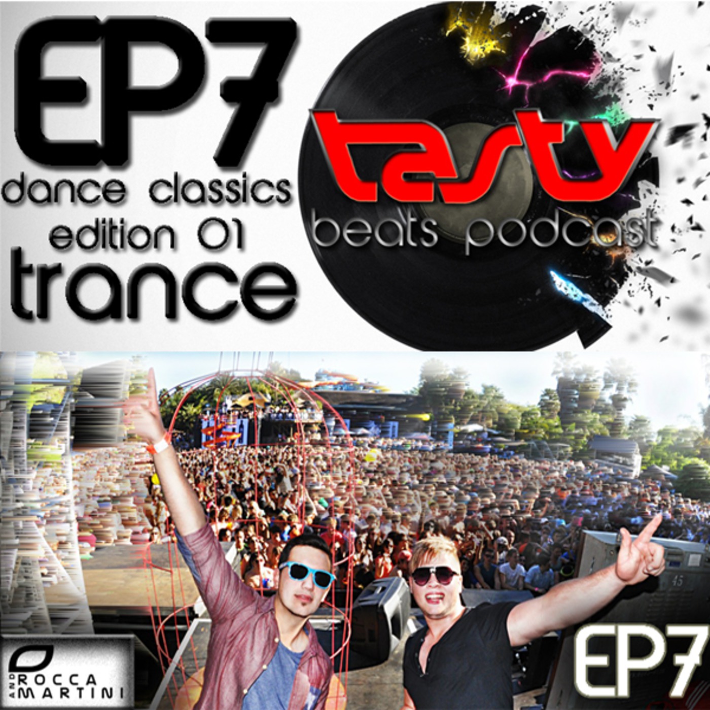 Tasty Beats EP7 Classics 01 & Young Blood Rocca & Martini
