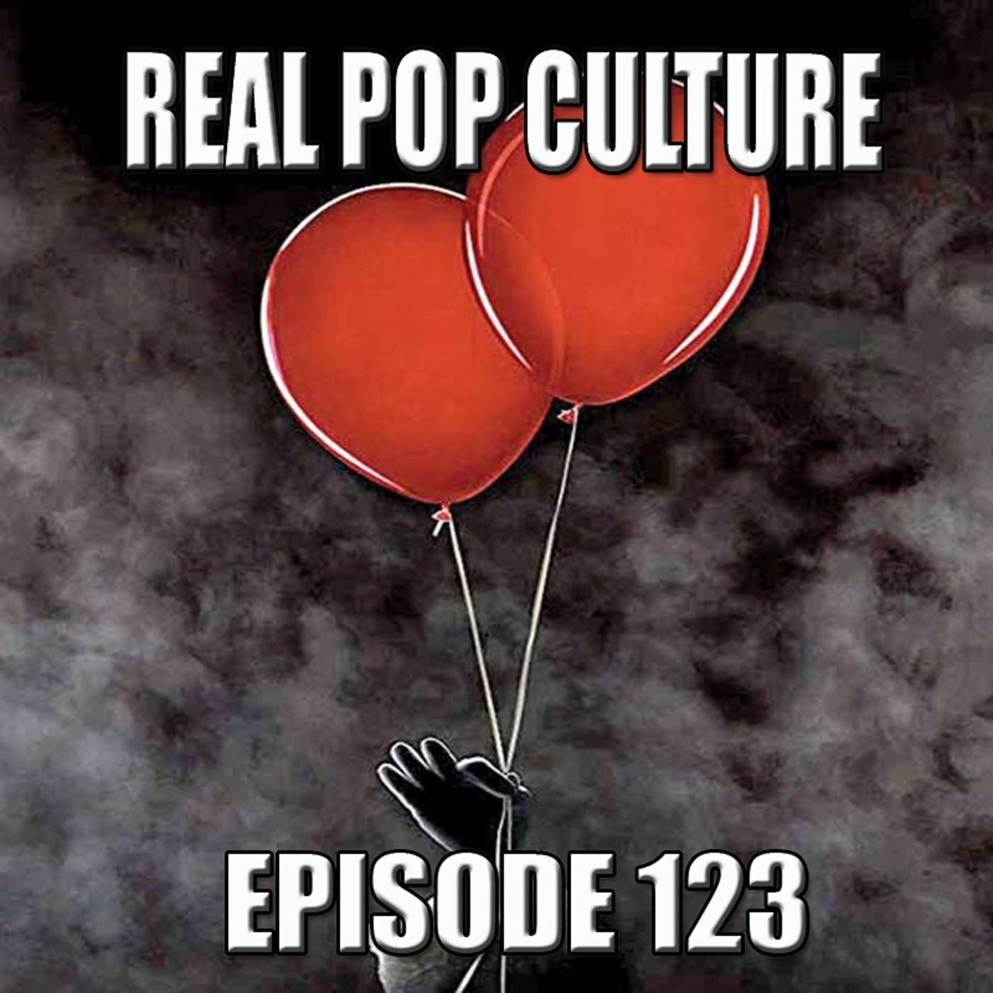 Real Pop Culture Episode 123 episode artwork