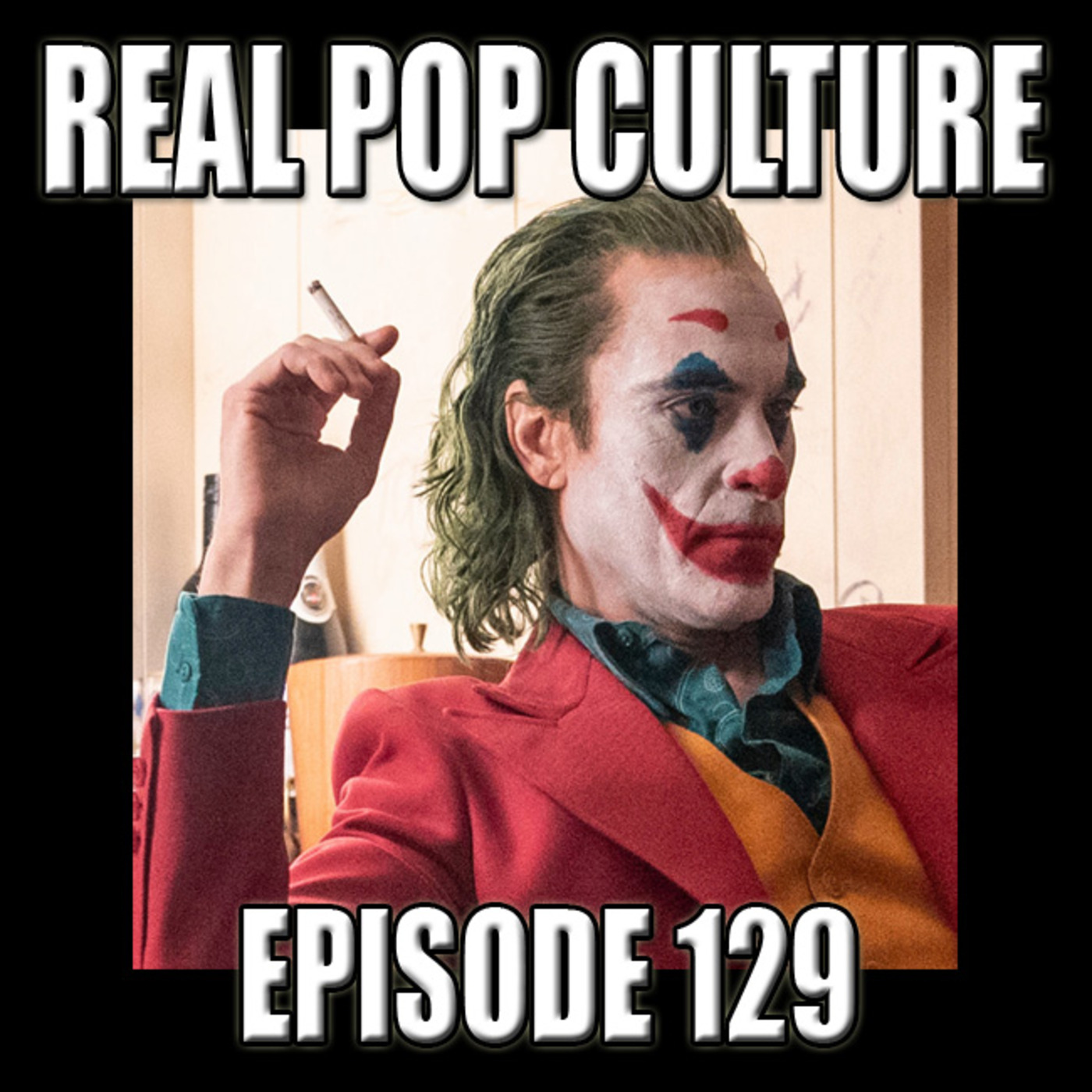 Real Pop Culture Episode 129 episode artwork