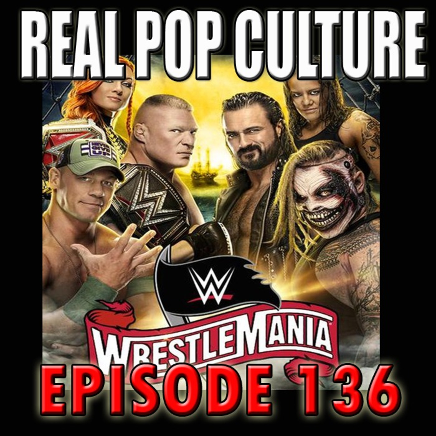 Real Pop Culture Episode 136 episode artwork