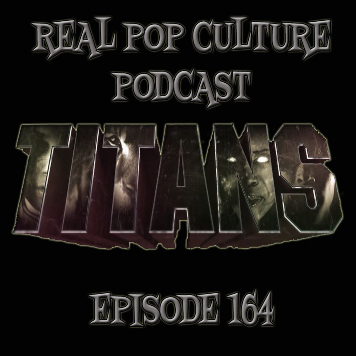Episode 164: Real Pop Culture Episode 164 episode artwork