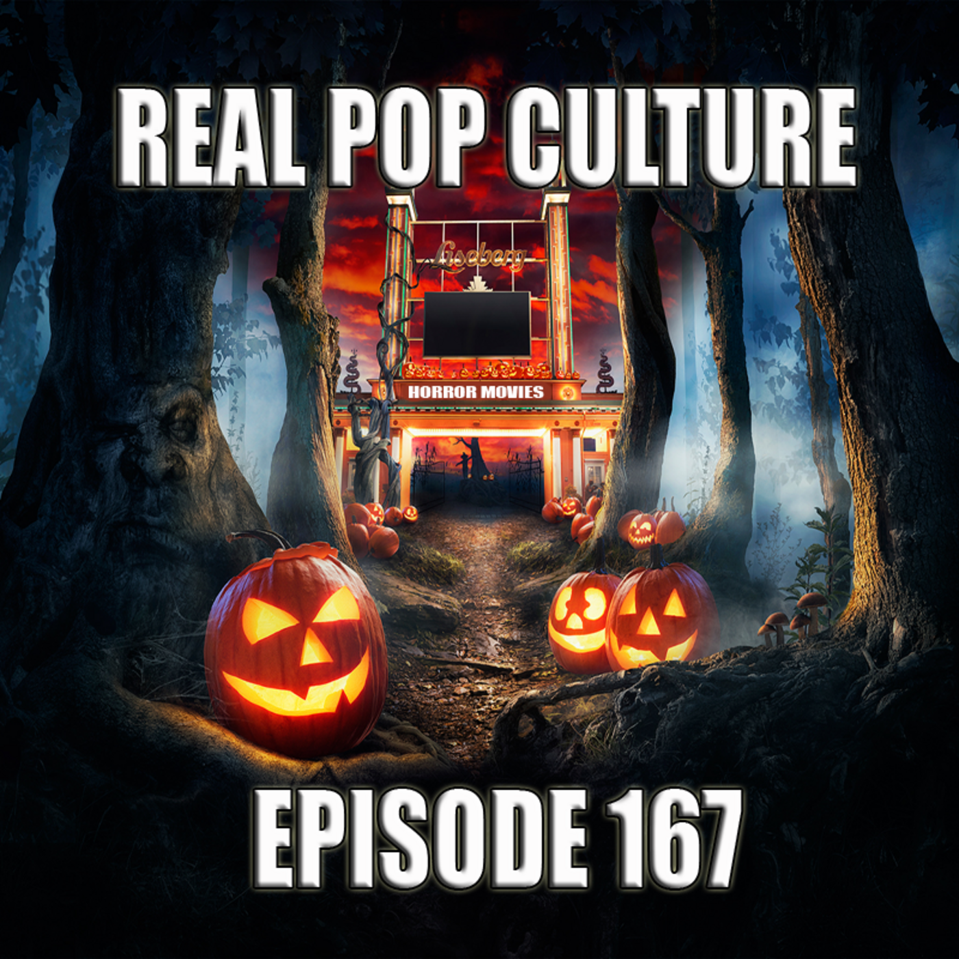 Episode 167: Real Pop Culture Episode 167 episode artwork