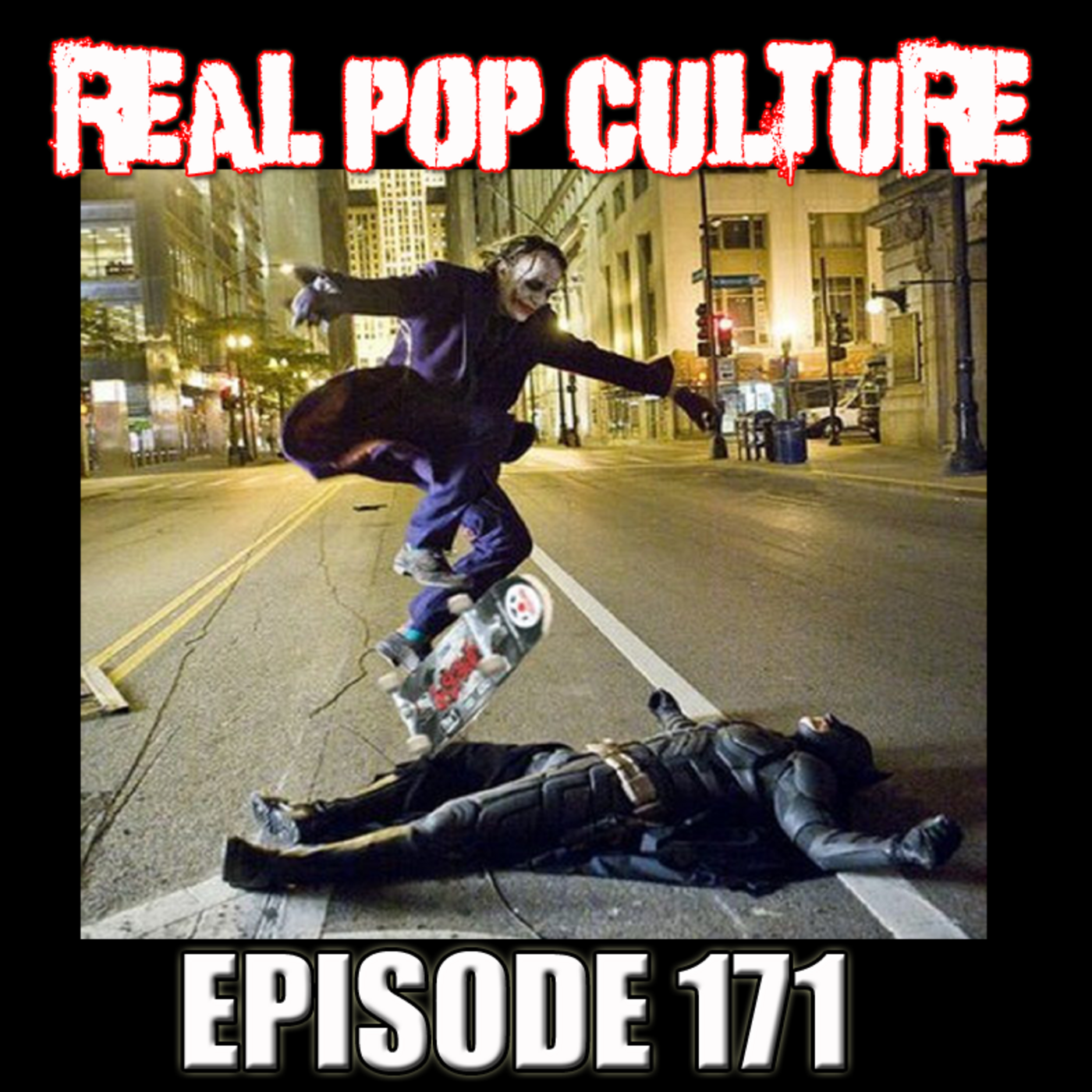 Episode 171: Real Pop Culture Episode 171 episode artwork