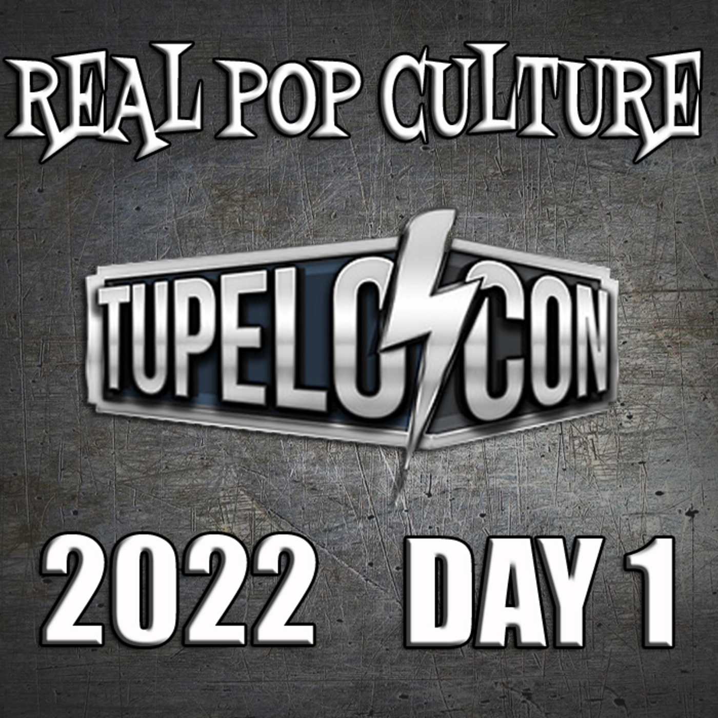 Episode 182: Real Pop Culture Tupelo Con 2022 Day 1 episode artwork