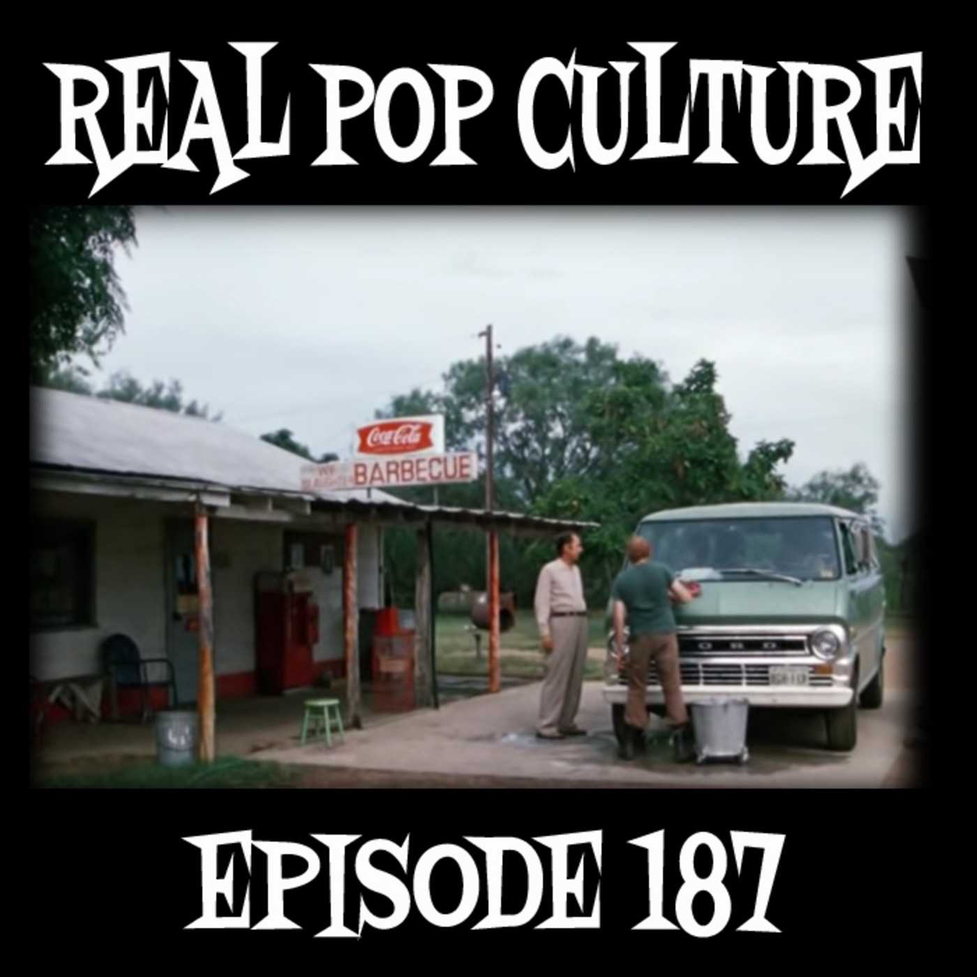 Episode 187: Real Pop Culture Episode 187 episode artwork