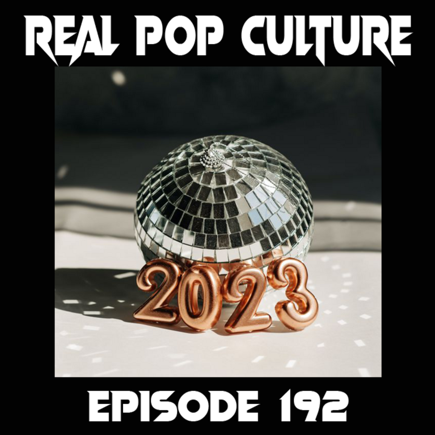 Episode 192: Real Pop Culture Episode 192 episode artwork