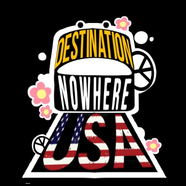 Destination Nowhere? | Free Podcasts | Podomatic