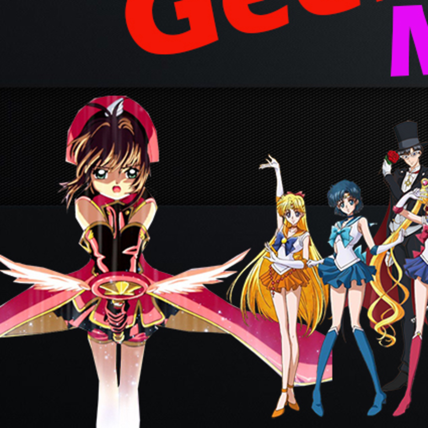 Why We Geek Podcast - Magical Girl Anime!!