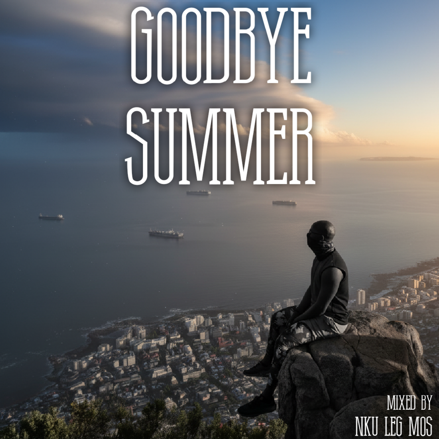 Goodbye Summer Mixed By Nku Leh Mos episode artwork