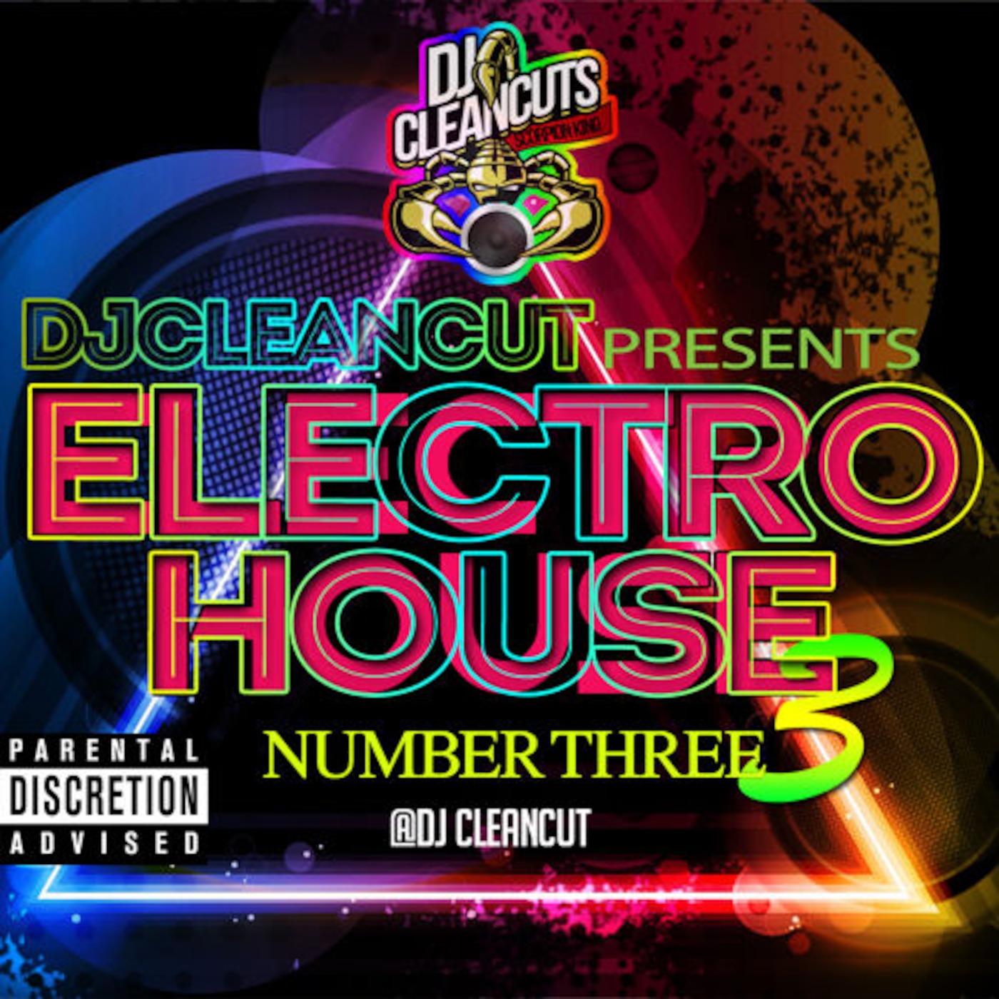 DJ Cleancut's ELECTRO HOUSE NUMBER Three