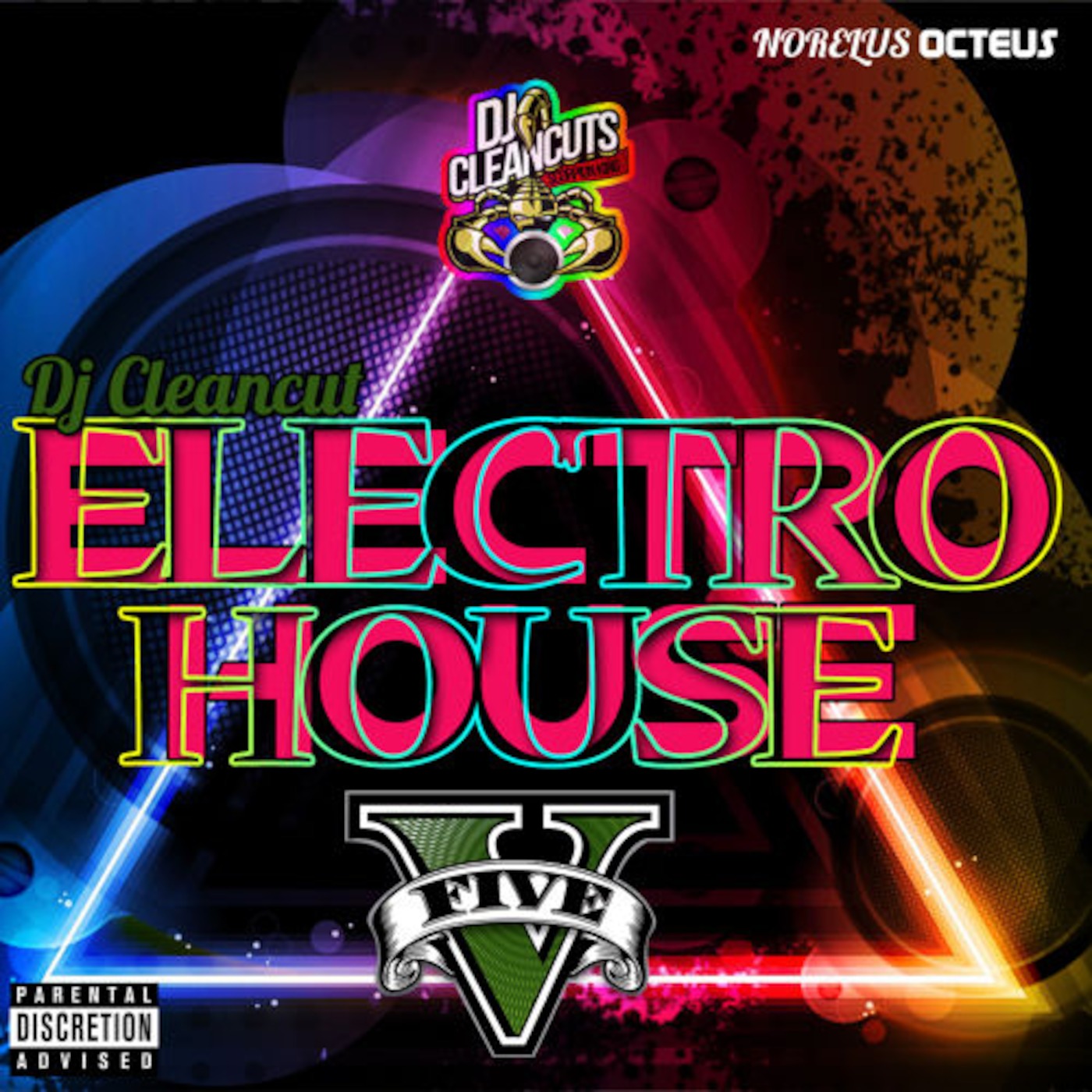 DJ Cleancut's ELECTRO HOUSE NUMBER FIVE