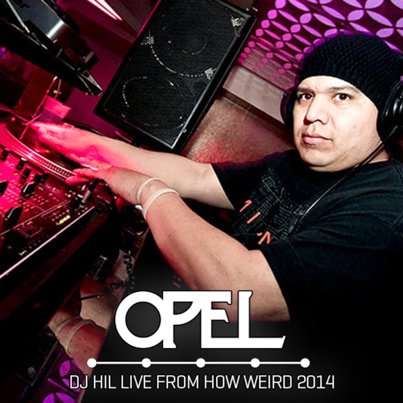 DJ Hil Live from How Weird 2014
