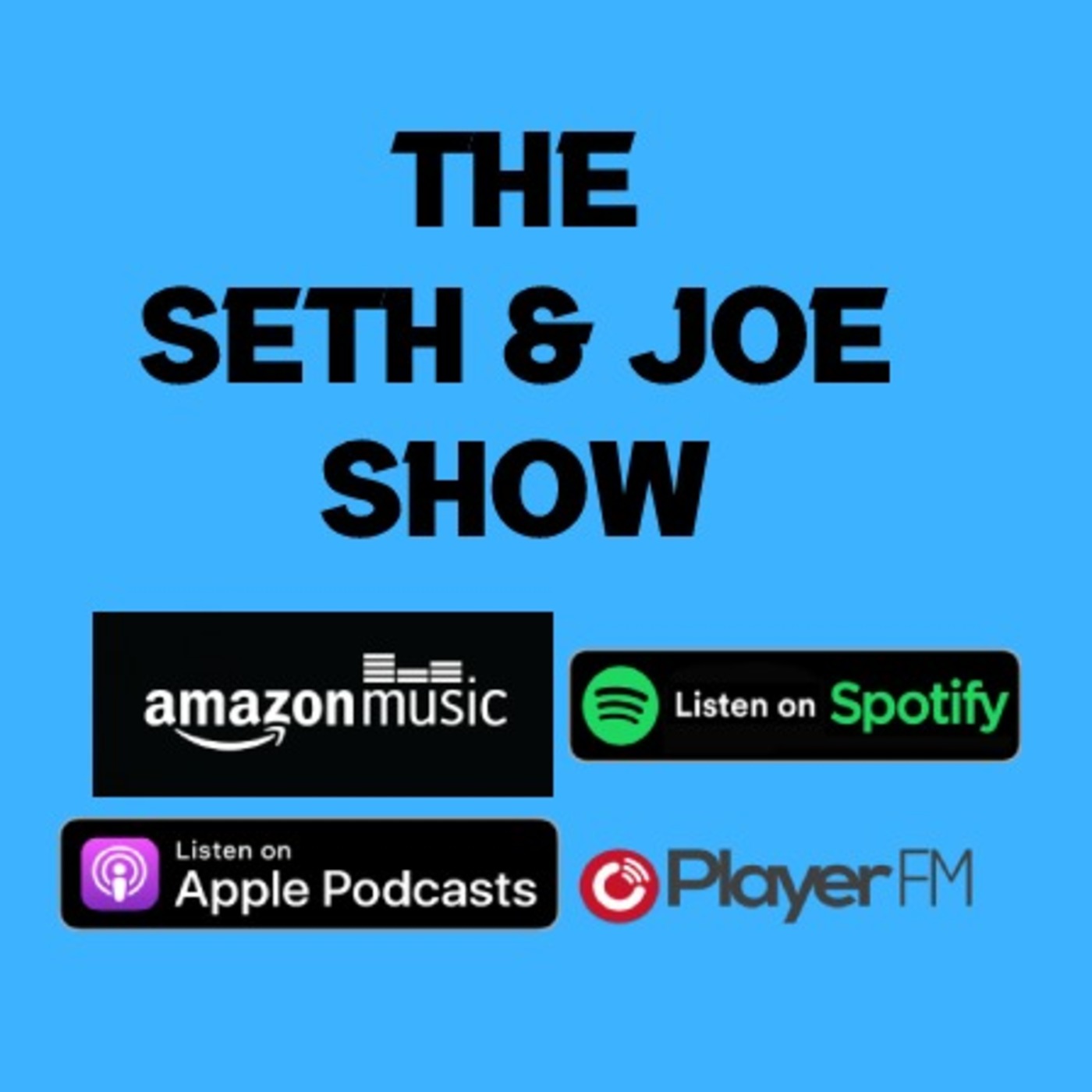 The Seth and Joe Show Podcast