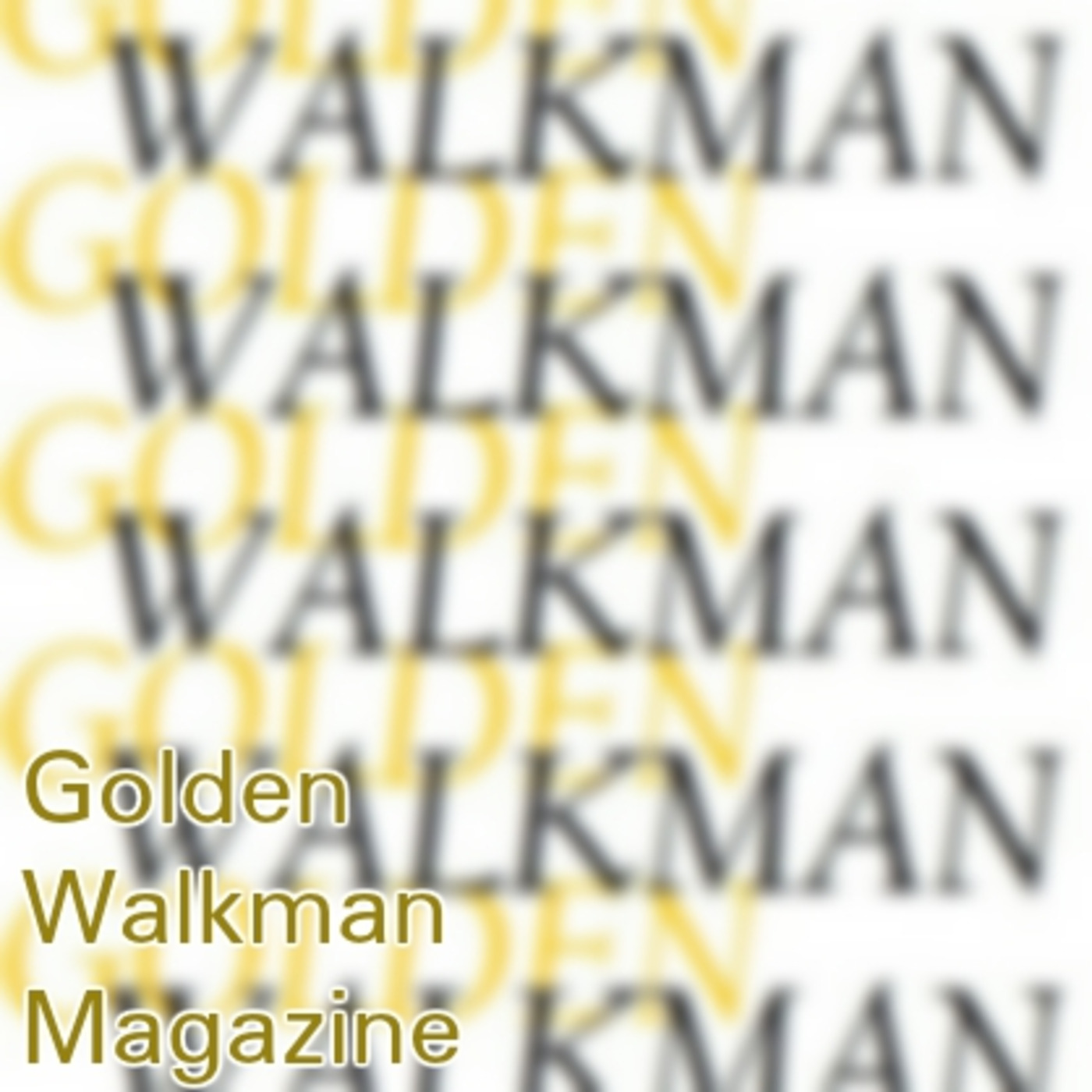 Golden Walkman Magazine
