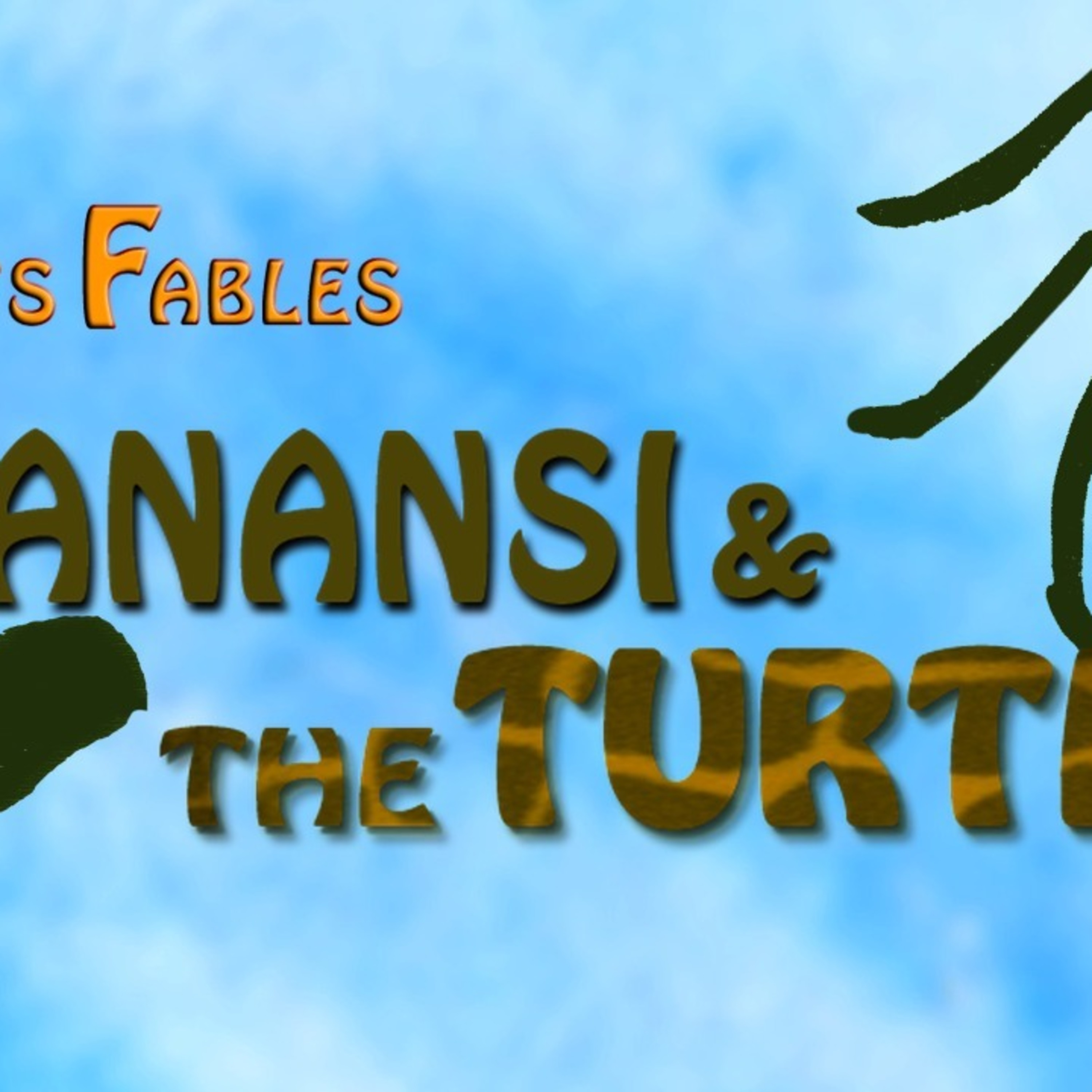 ARIT'S FABLES:  Anansi & the Turtle