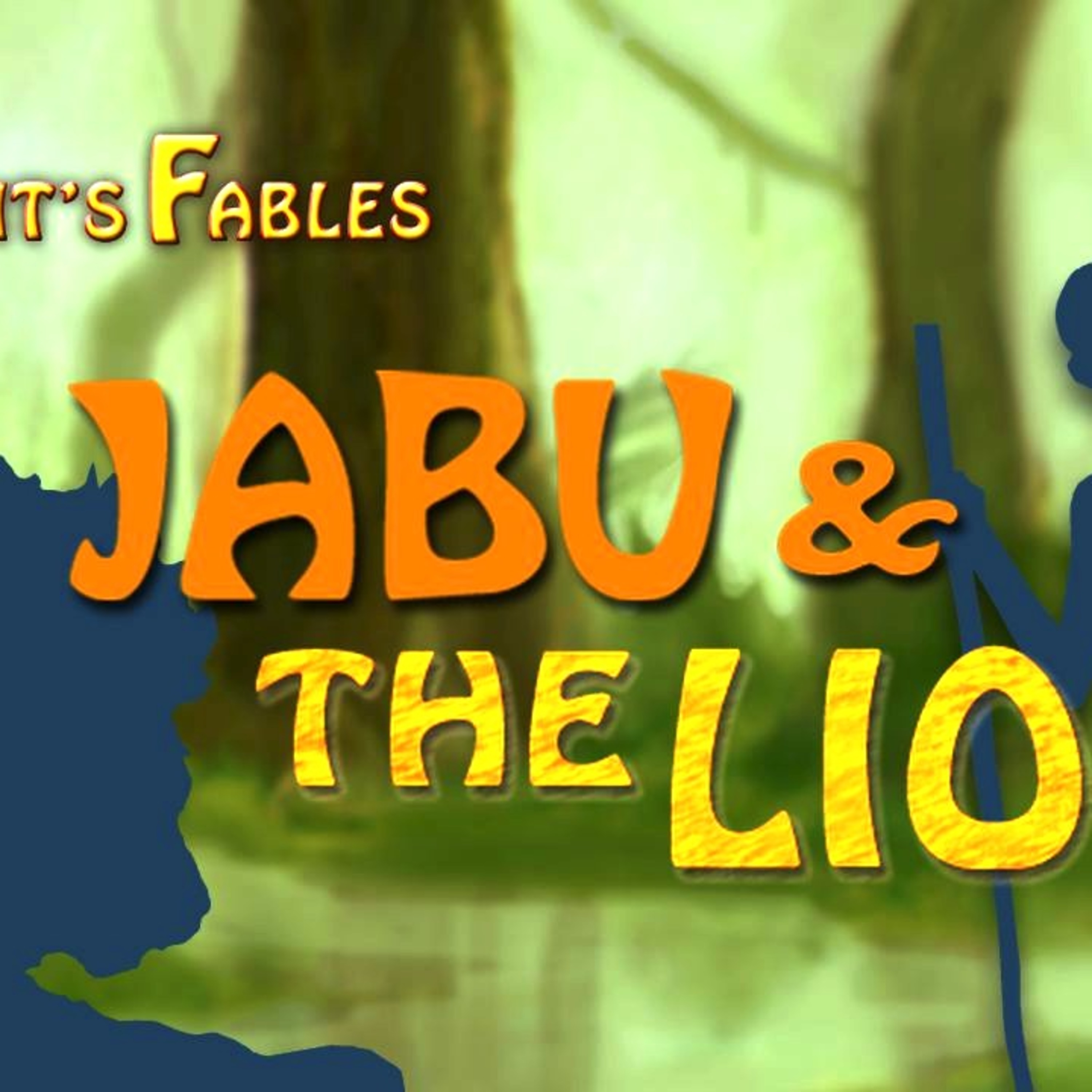 ARIT'S FABLES:  Jabu & the Lion