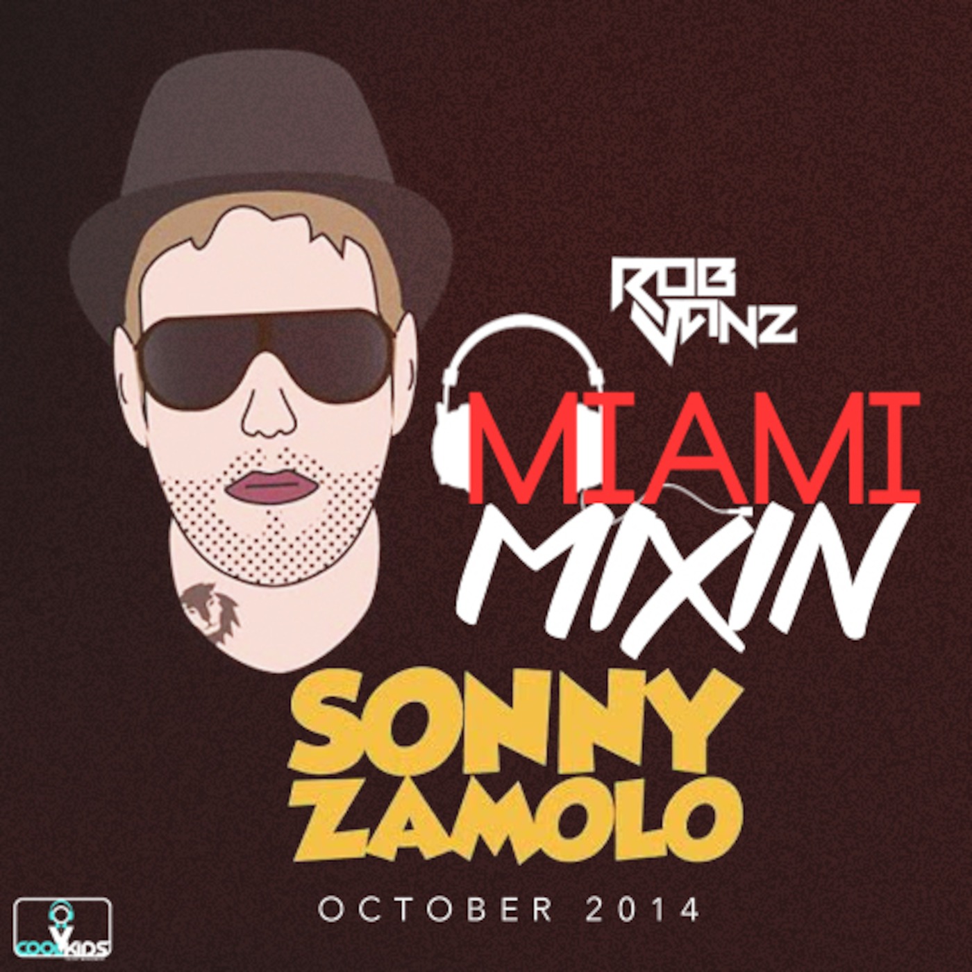 Miami Mixin ep 038 with Rob Vanz & Special Guest Sonny Zamolo
