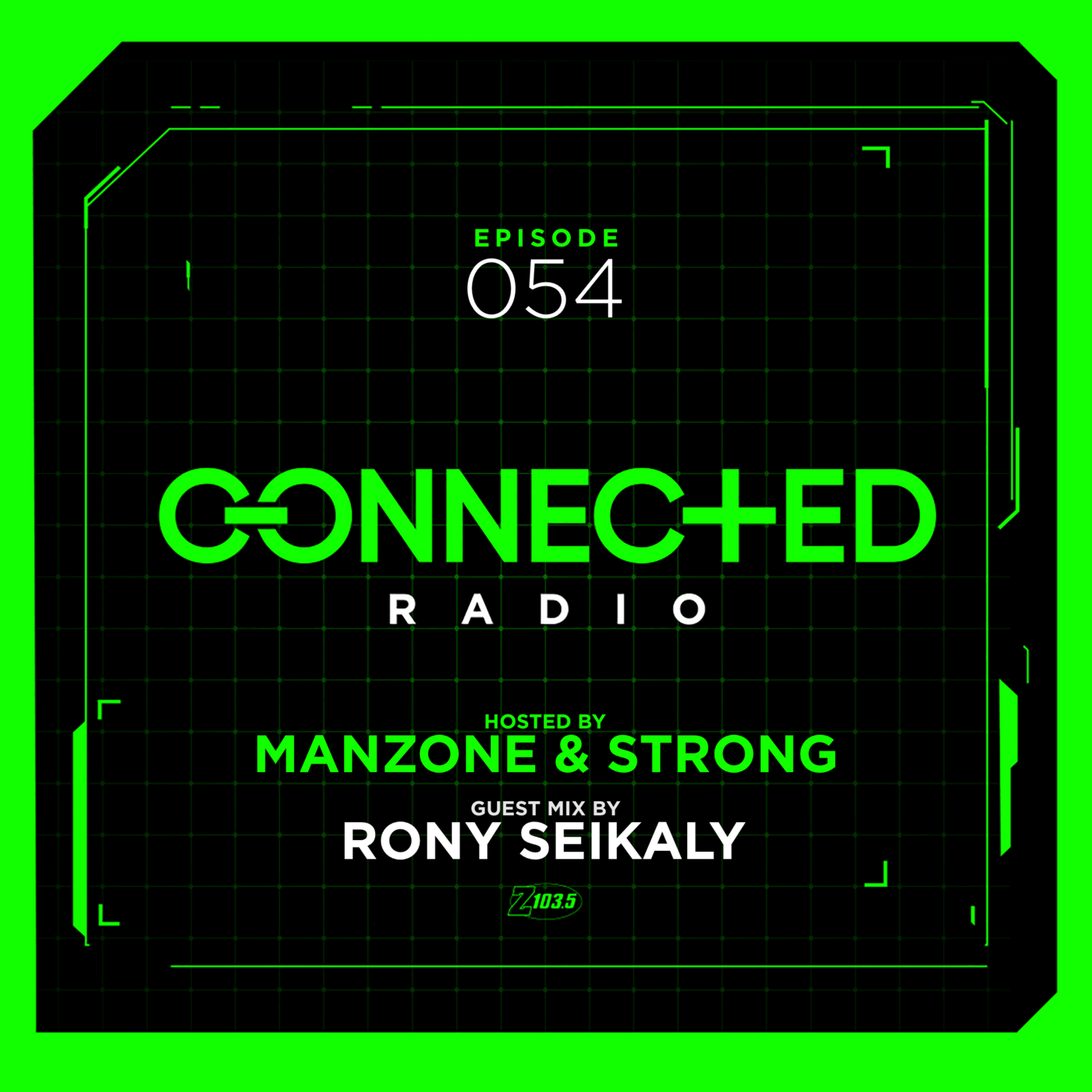 Episode 54: Connected Radio 054 (ft. Rony Seikaly Guest Mix)