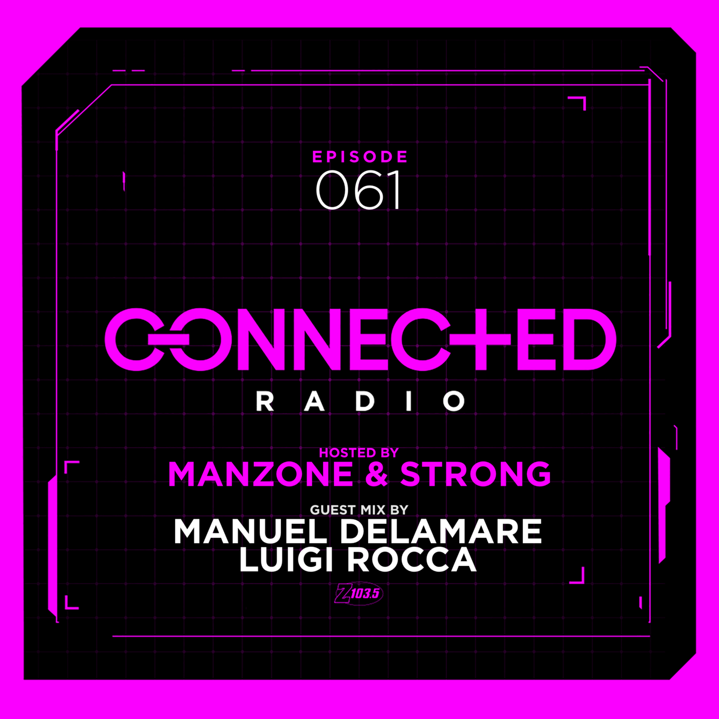 Manzone & Strong presents Connected Radio