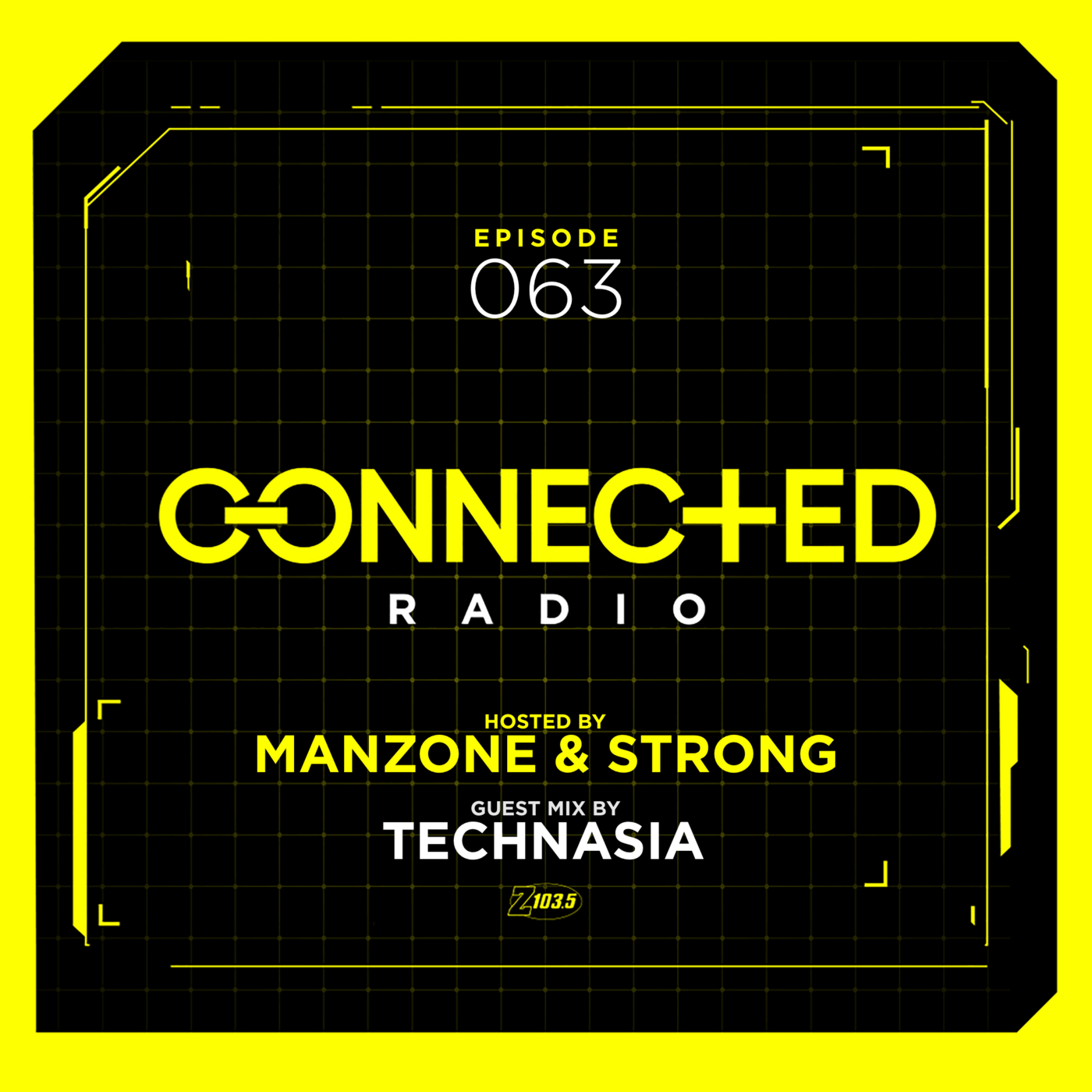 Episode 63: Connected Radio 063 (ft. Technasia Guest Mix)