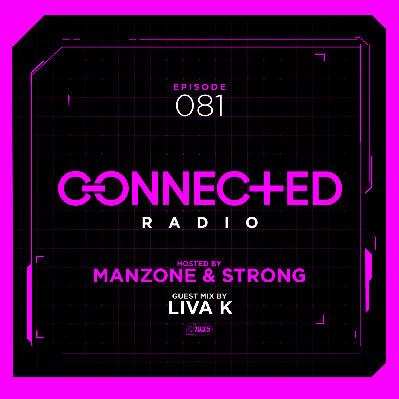 Manzone & Strong presents Connected Radio