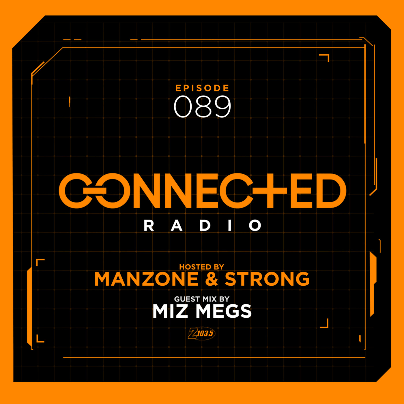 Episode 89: Connected Radio 089 (ft. Miz Megs Guest Mix) episode artwork