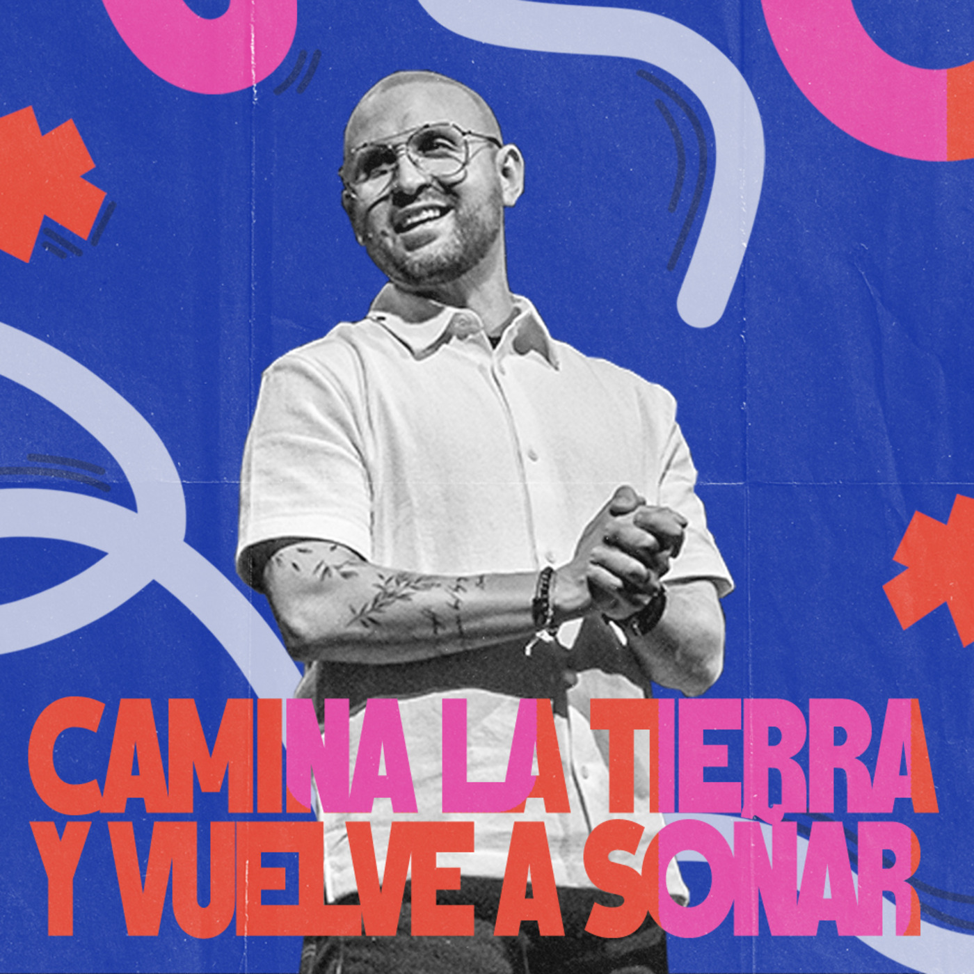 Episode 320: Camina La Tierra y Vuelve A Soñar | Isaac Cortés episode artwork